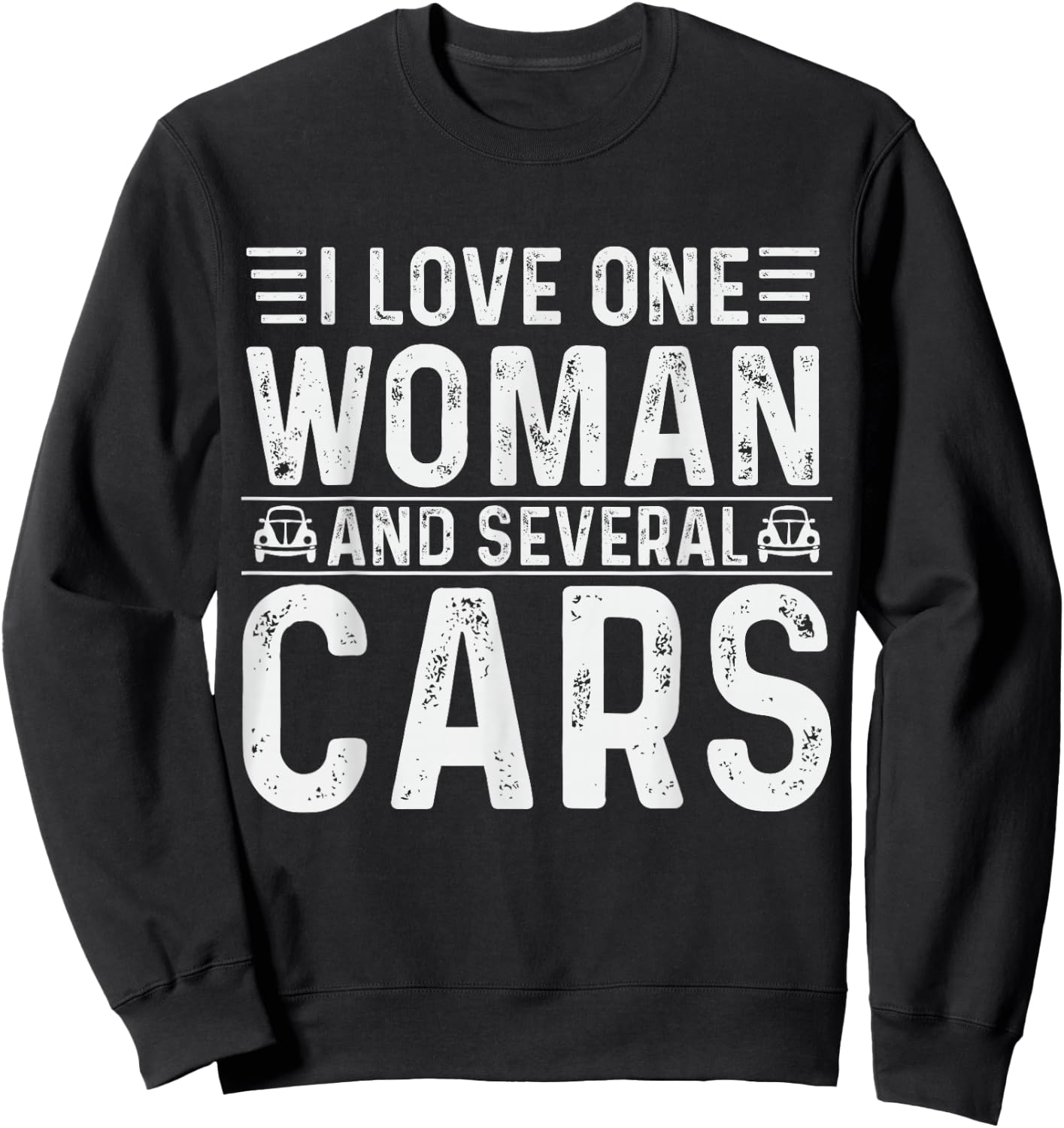 Mechanical Dad I Love One Woman And Several Cars Mechanic Sweatshirt - Sweatshirt | Black