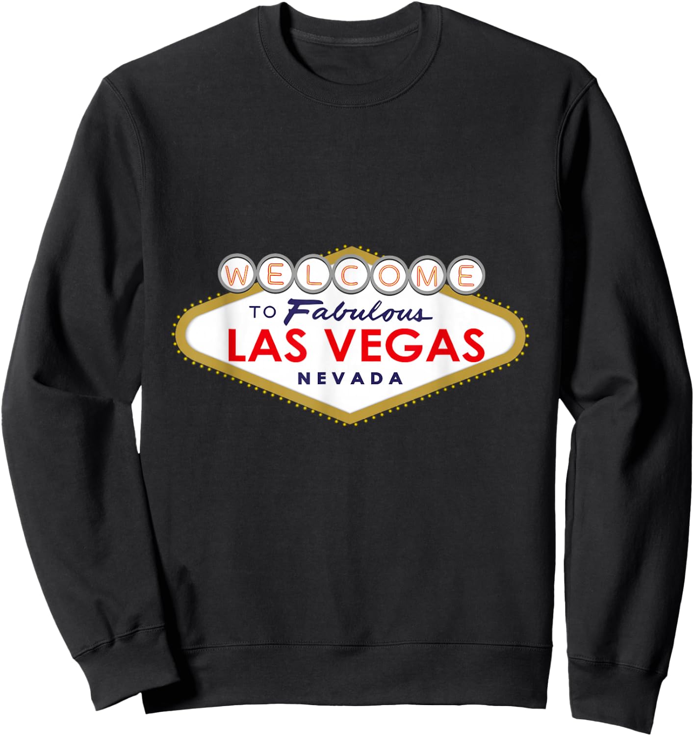 Welcome to Las Vegas - Nevada Sweatshirt - Sweatshirt | Black