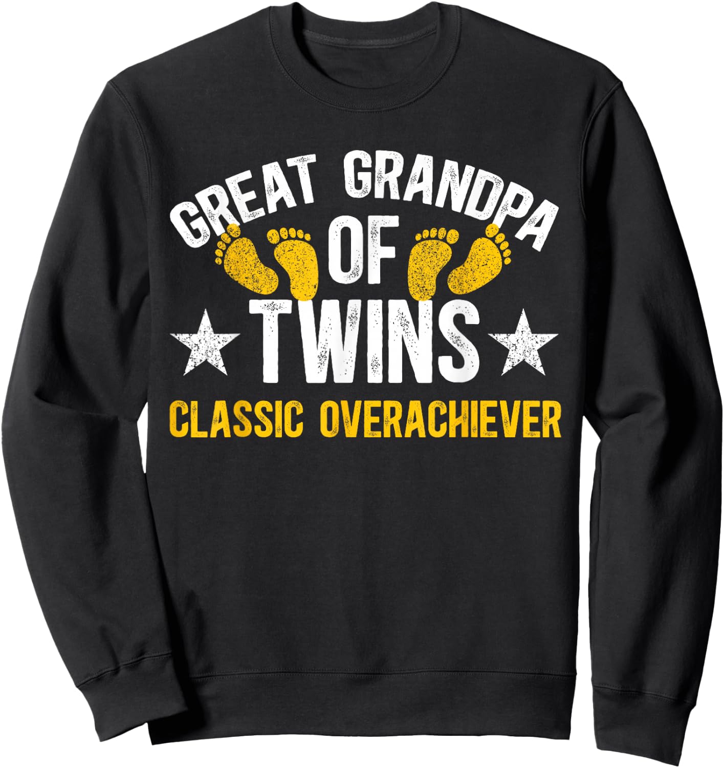 Twin Great Grandpa Of Twins Classic Overachiever Sweatshirt - Sweatshirt | Black