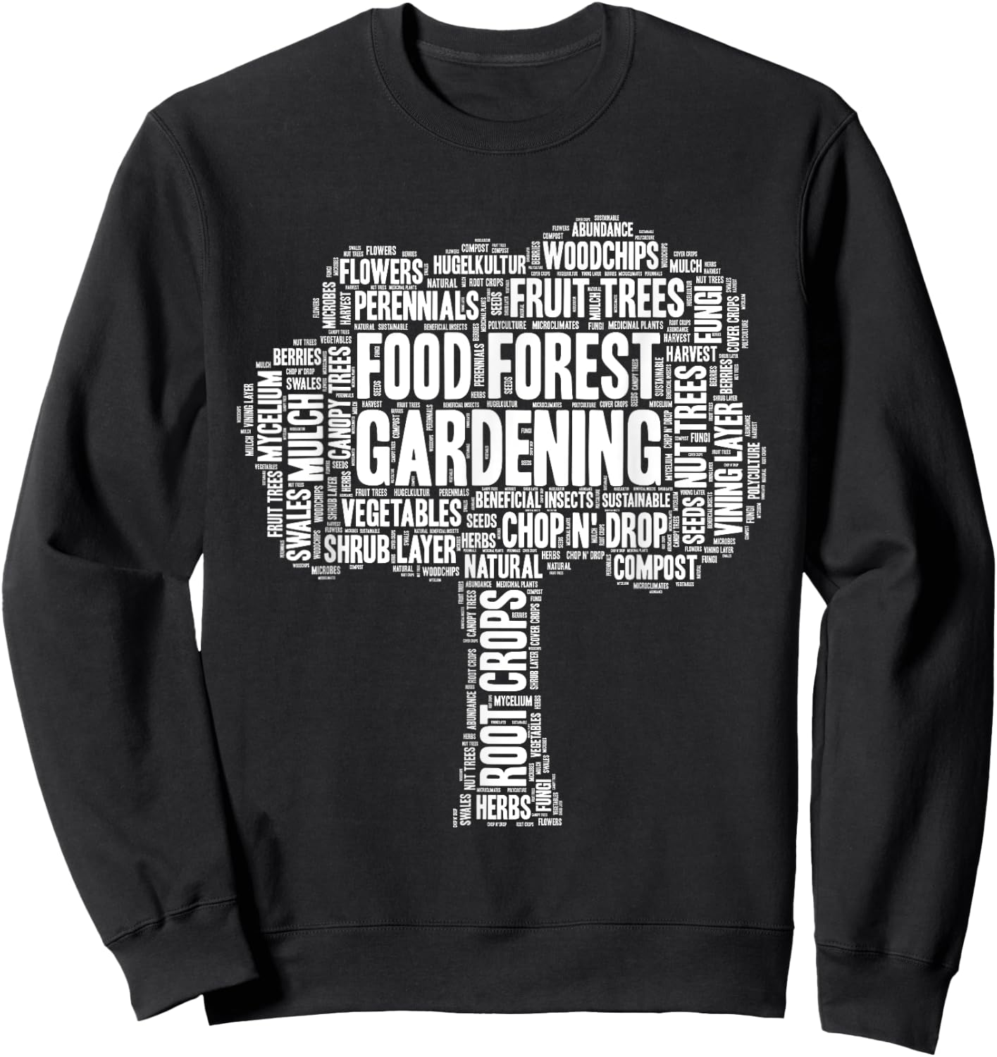 Food Forest Gardening Garden Design Sweatshirt - Sweatshirt | Black