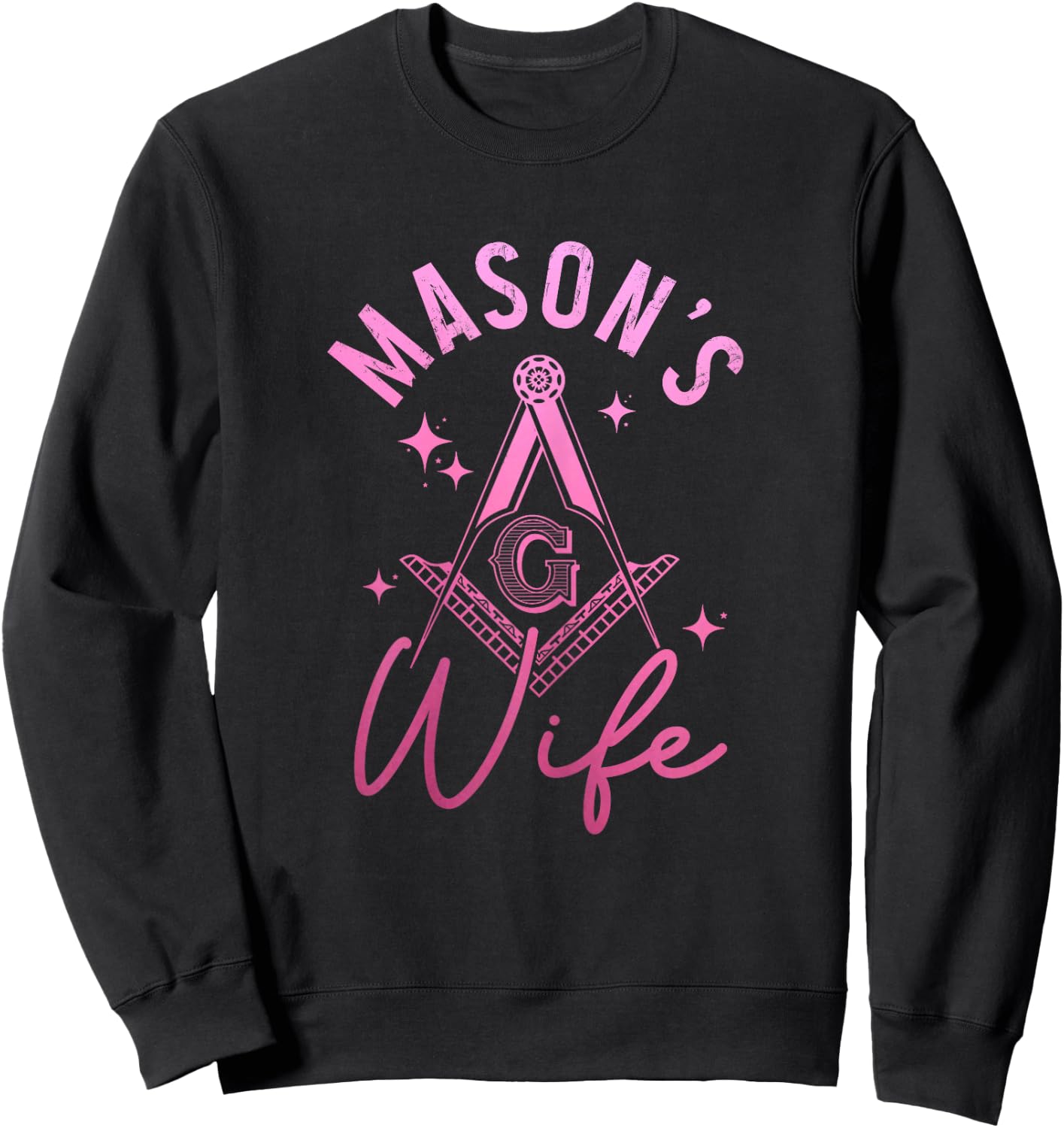 Mason Wife Freemason Masonic Symbol Shriner Sweatshirt - Sweatshirt | Black