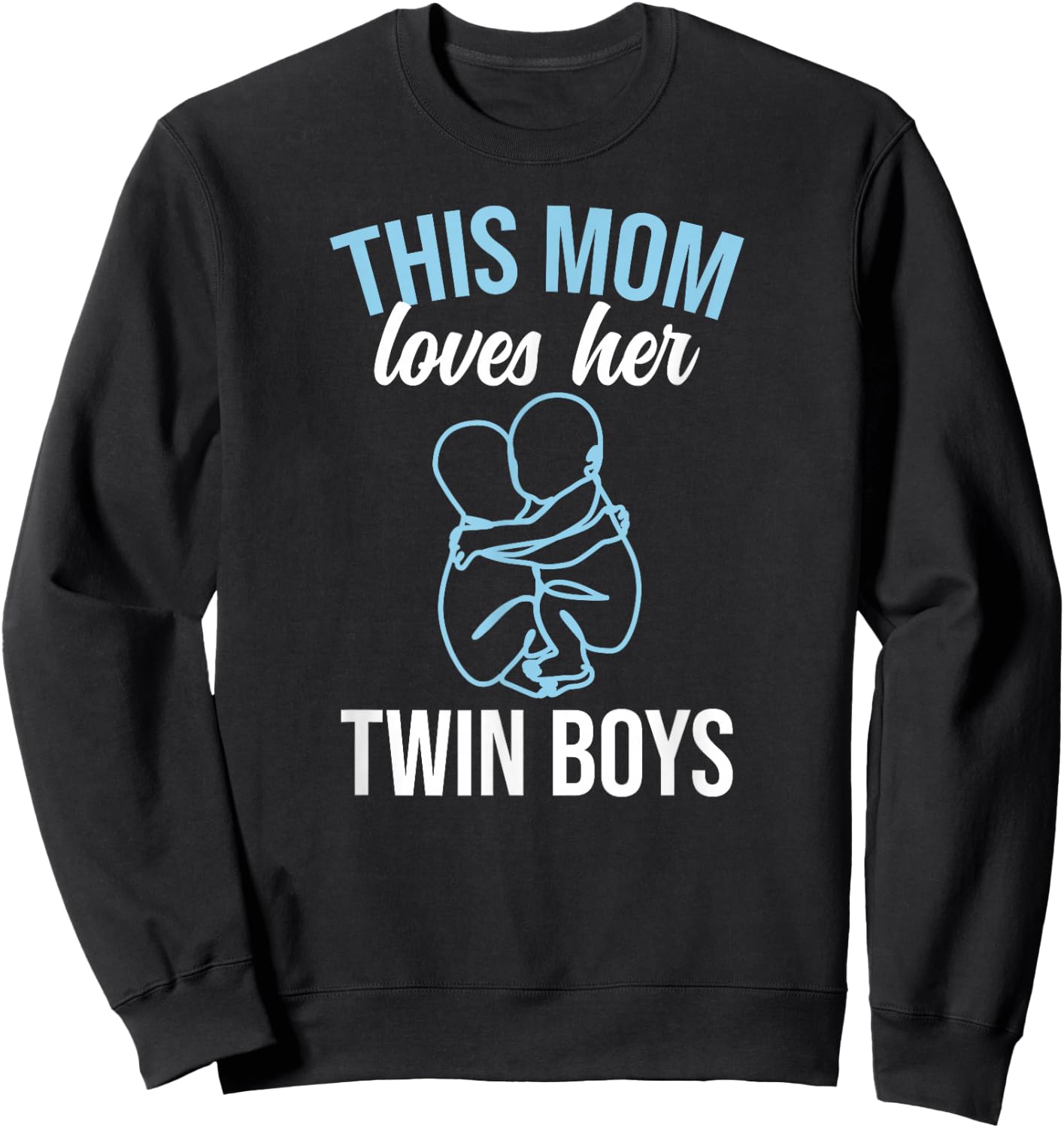 Twin Boys Twin Mom Of Twins Twin Mama Of Twins Sweatshirt - Sweatshirt | Black