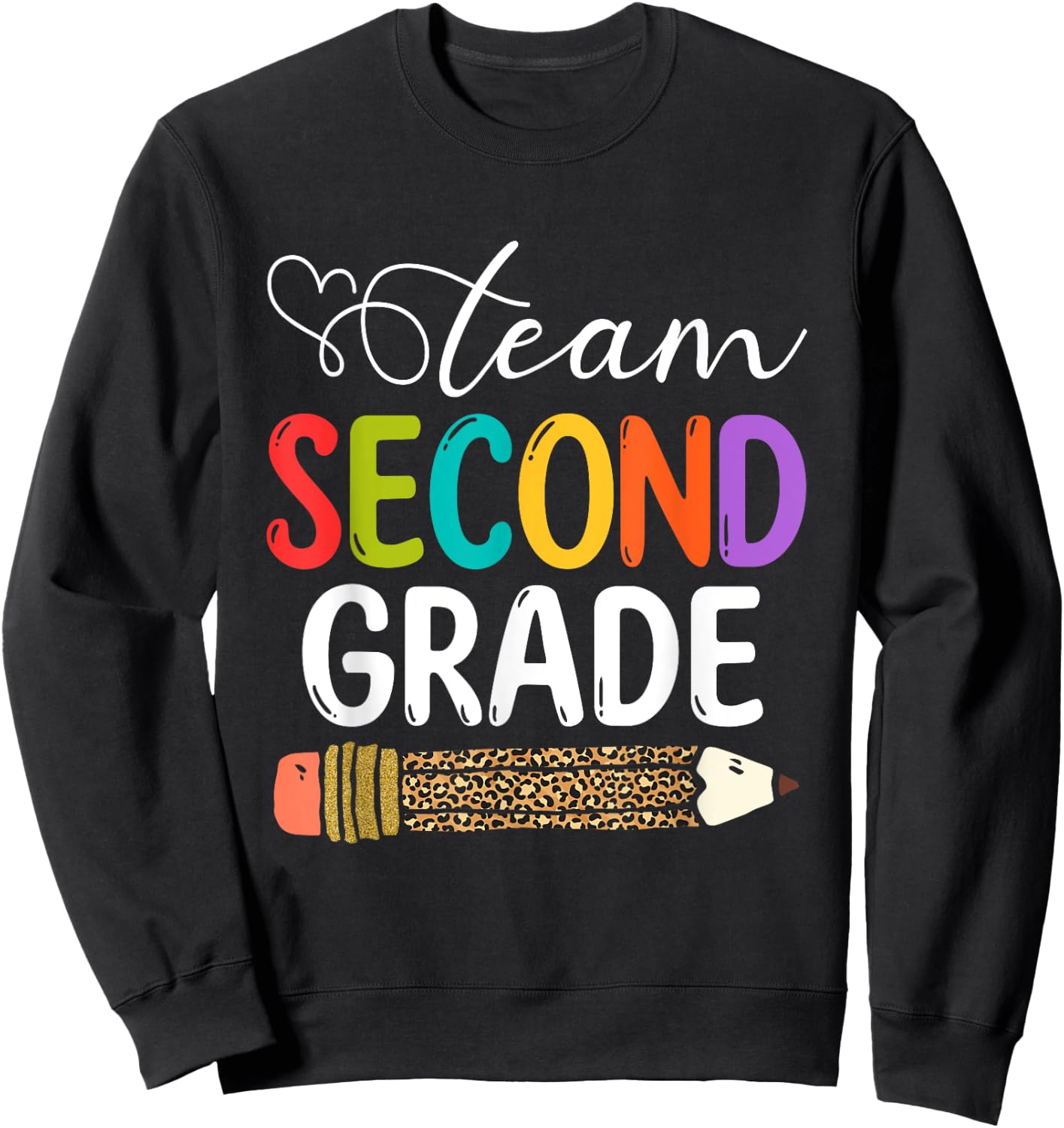 Team Second Grade Leopard Pencil 2nd Grade Teacher Student Sweatshirt - Sweatshirt | Black