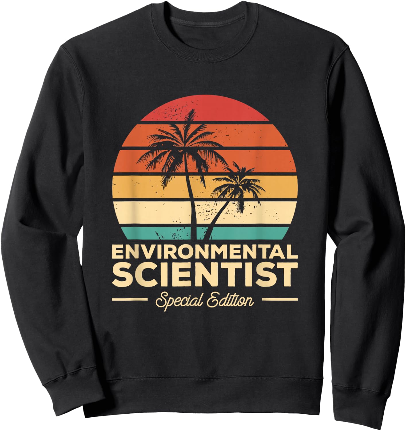 Vintage Environmental Scientist Special Edition Sweatshirt - Sweatshirt | Black