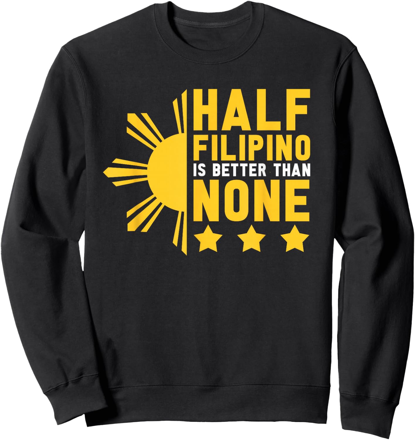 Filipino Filipina Pinoy Pinay Funny Philippines Sweatshirt - Sweatshirt | Black