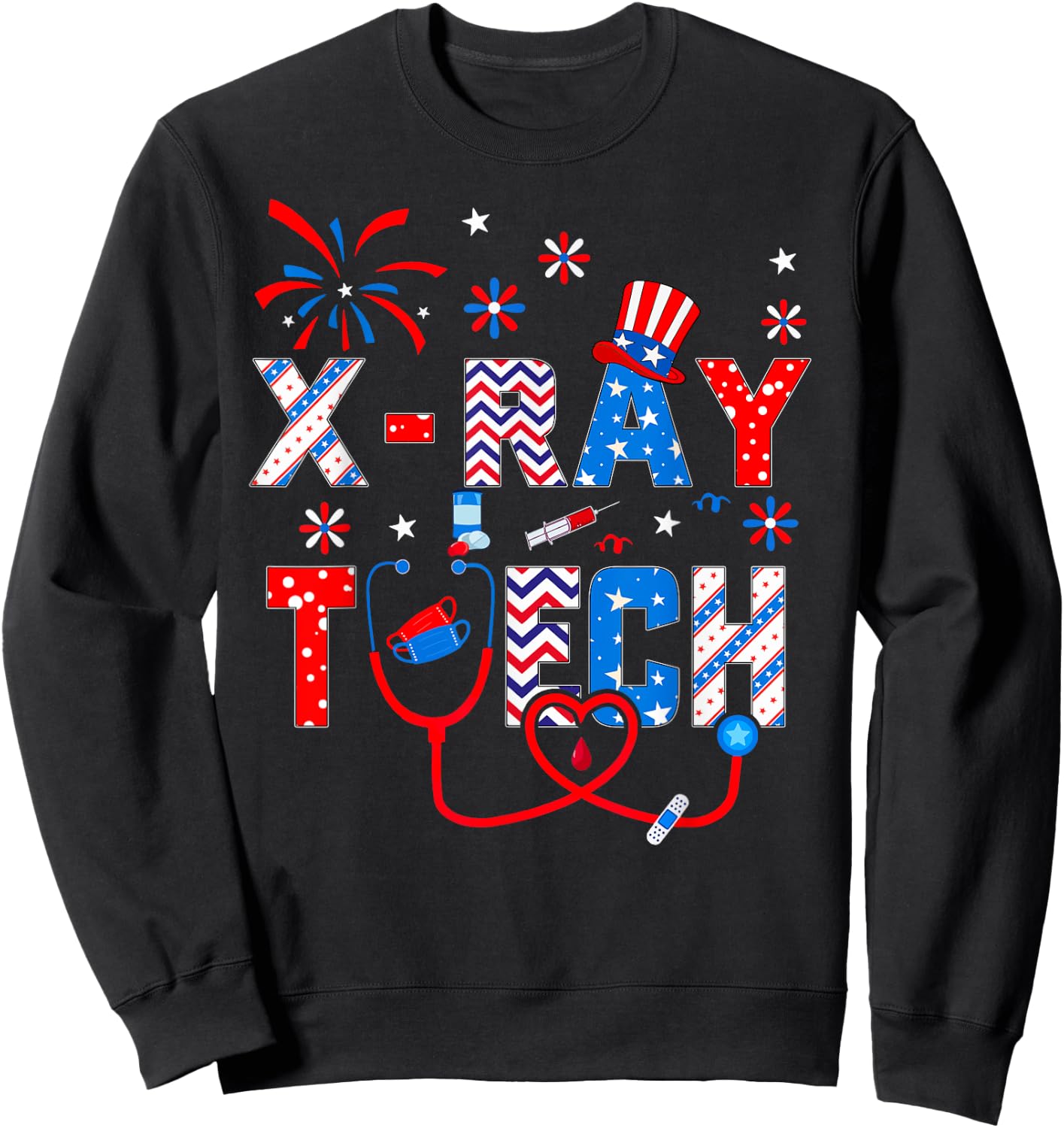 4th Of July Shirt Stethoscope Patriotic X-ray Tech Sweatshirt - Sweatshirt | Black