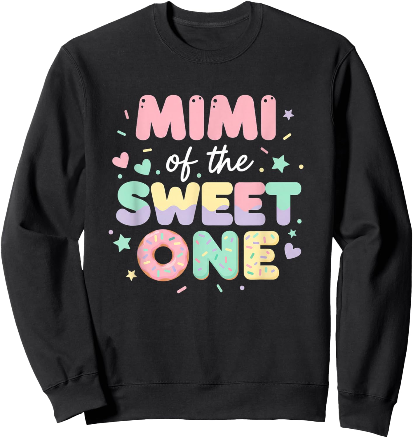 Grandparent Mimi of The Sweet One First Birthday Sweatshirt - Sweatshirt | Black