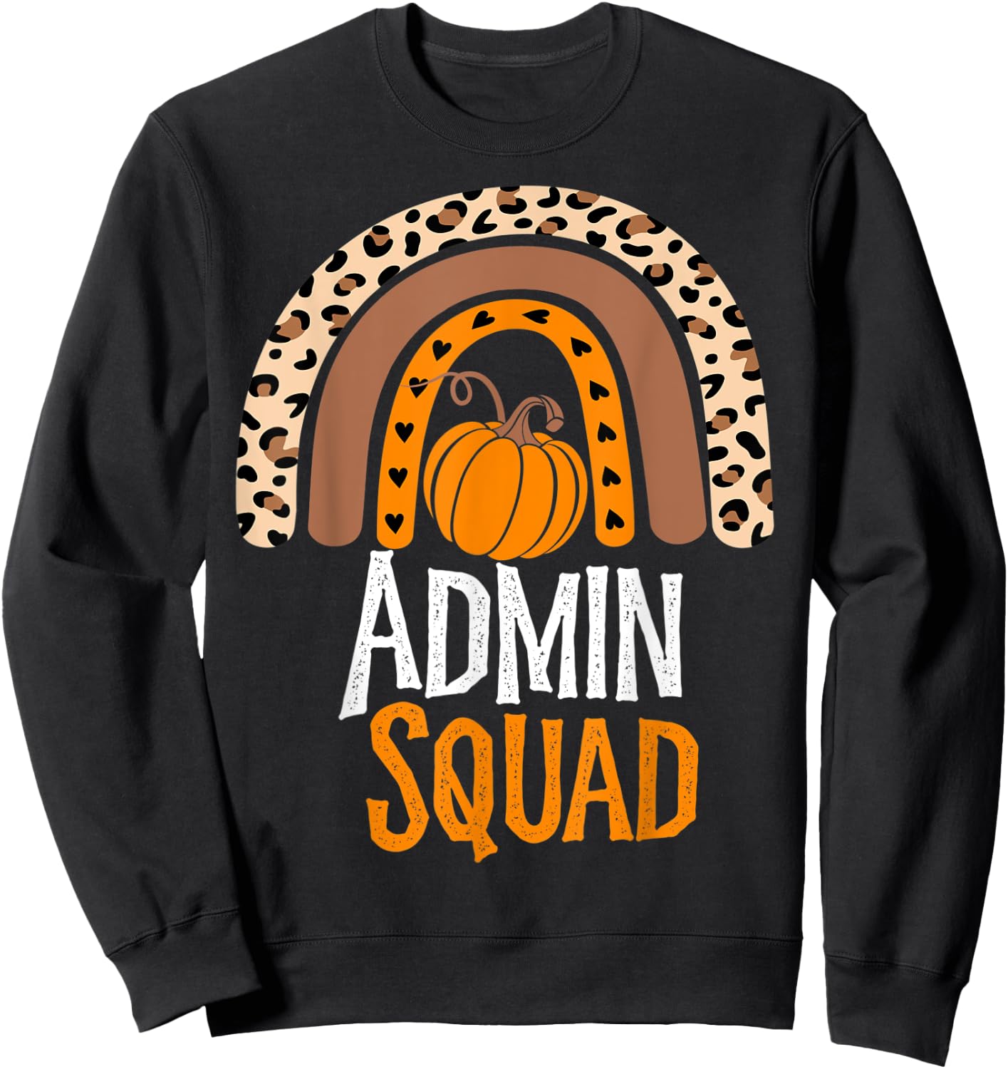 Thanksgiving Party School Matching ADMIN Squad Team Fall Sweatshirt - Sweatshirt | Black