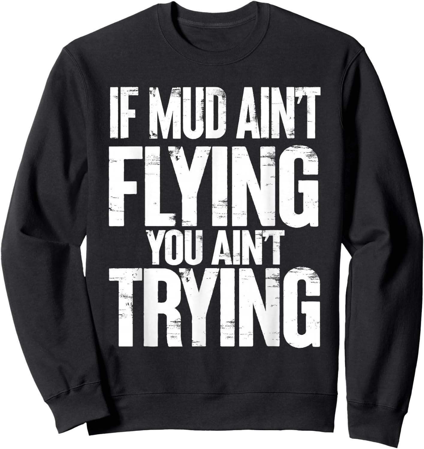 ATV Quad Four Wheeler Accessories For Mudding Sweatshirt - Sweatshirt | Black