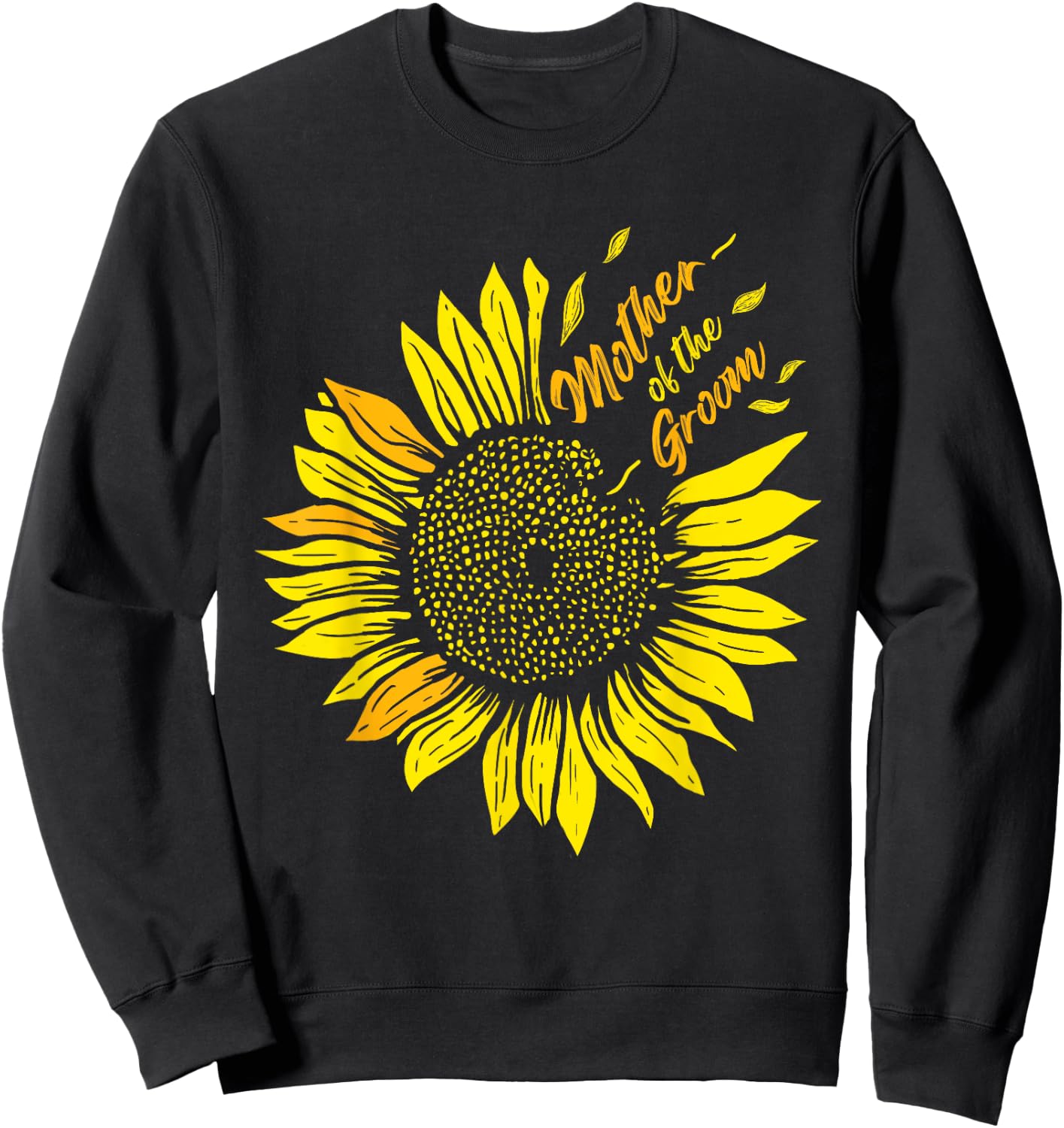 Mother Of The Groom Wedding Mom Sunflower Sweatshirt - Sweatshirt | Black