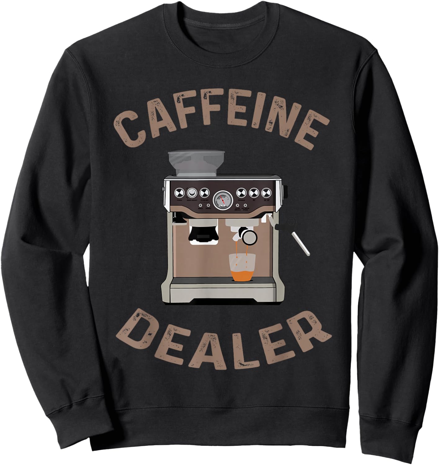 Coffeine Dealer for Coffee Lovers and Barista Sweatshirt - Sweatshirt | Black