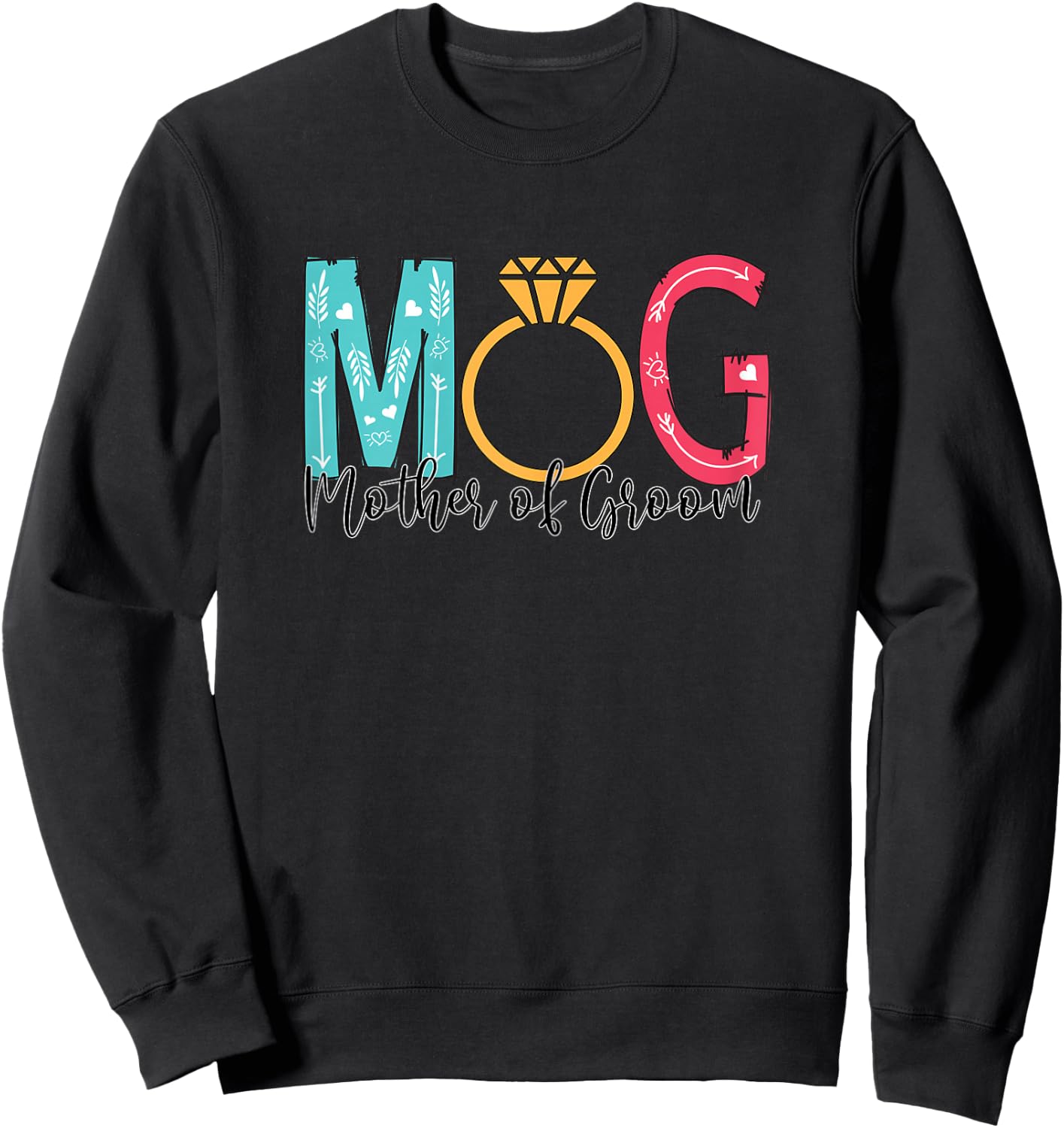 Mother of the Groom Mob MOG Mom Wedding Gift Bachelorette Sweatshirt - Sweatshirt | Black