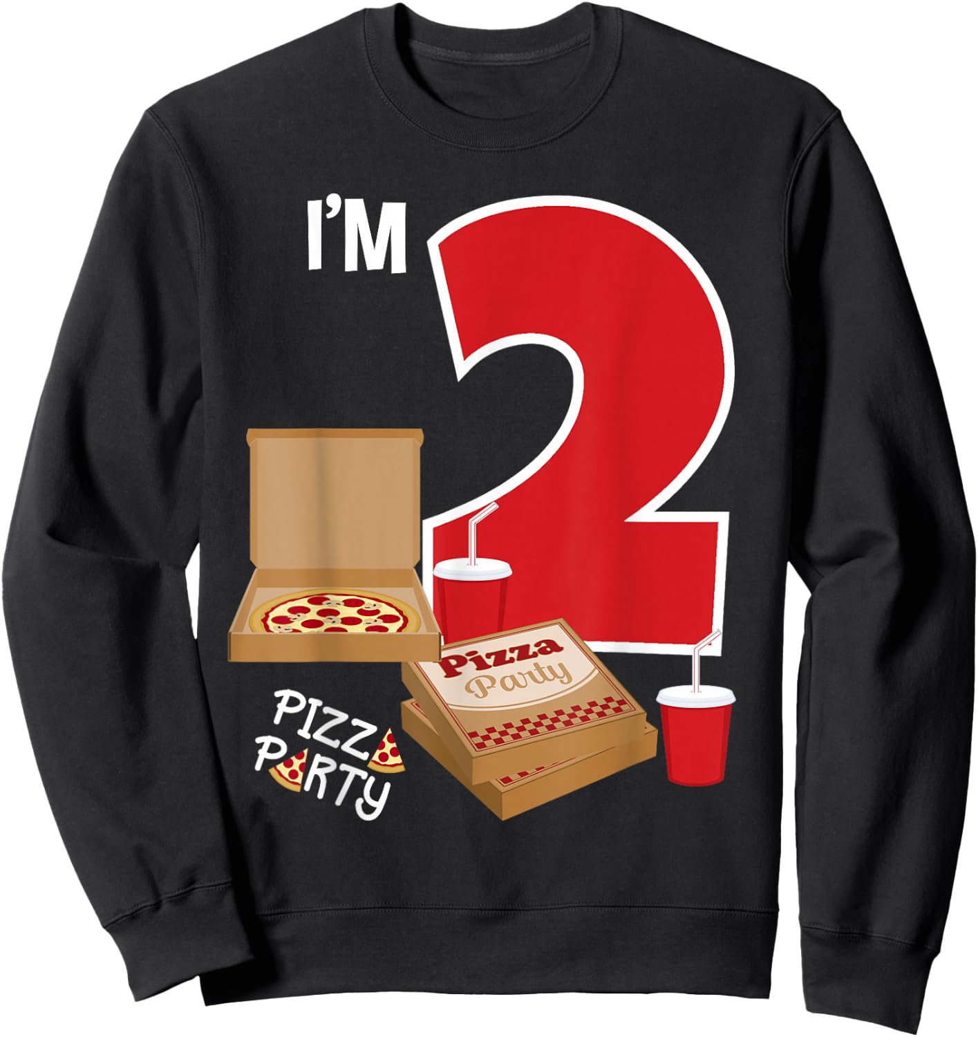 I'm 2 Pizza Theme Birthday Pizza Lover Pizza Party 2nd Bday Sweatshirt - Sweatshirt | Black