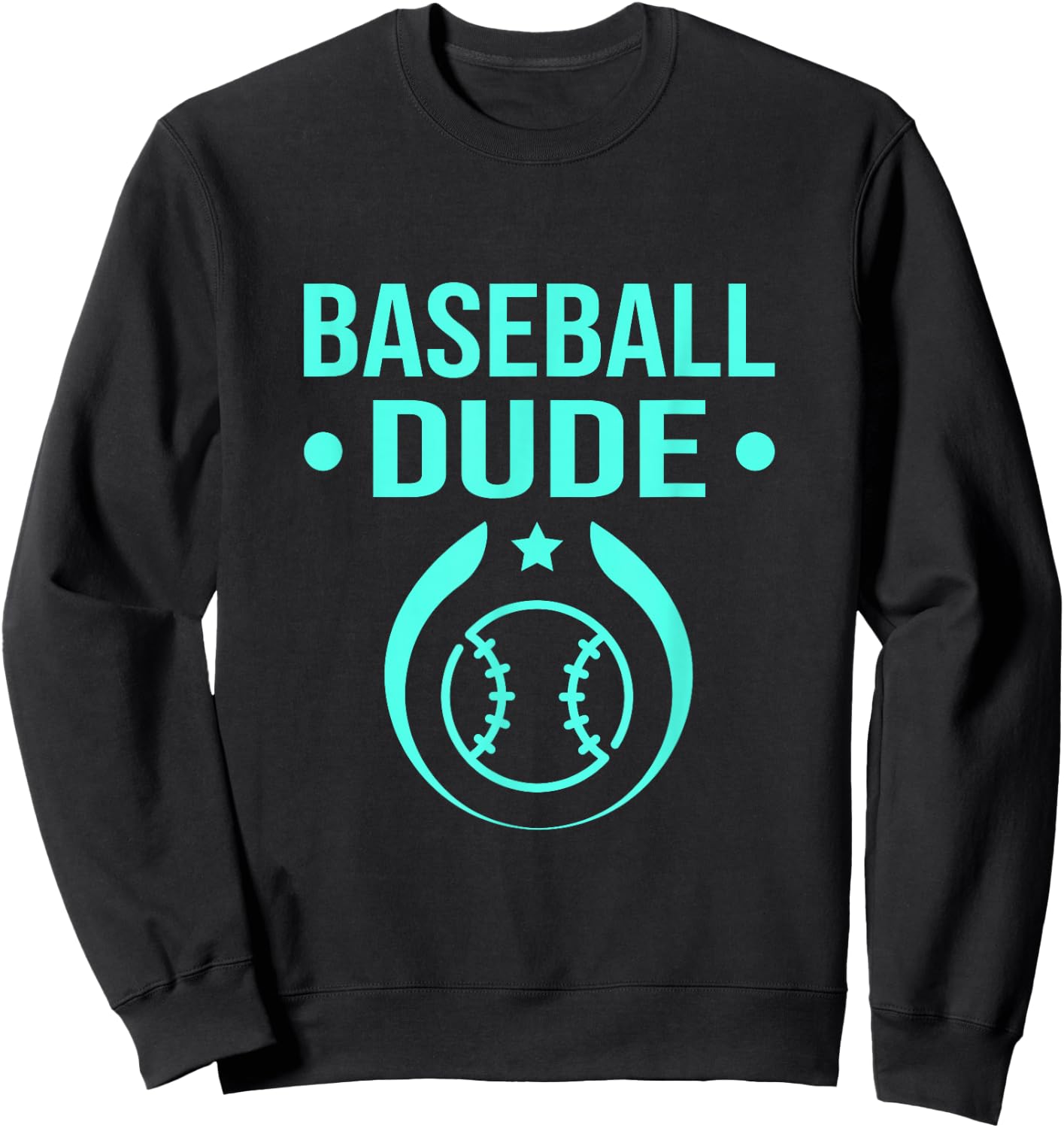 Perfect Baseball Dude Shirt Perfect Dude Merchandise Dude Sweatshirt - Sweatshirt | Black