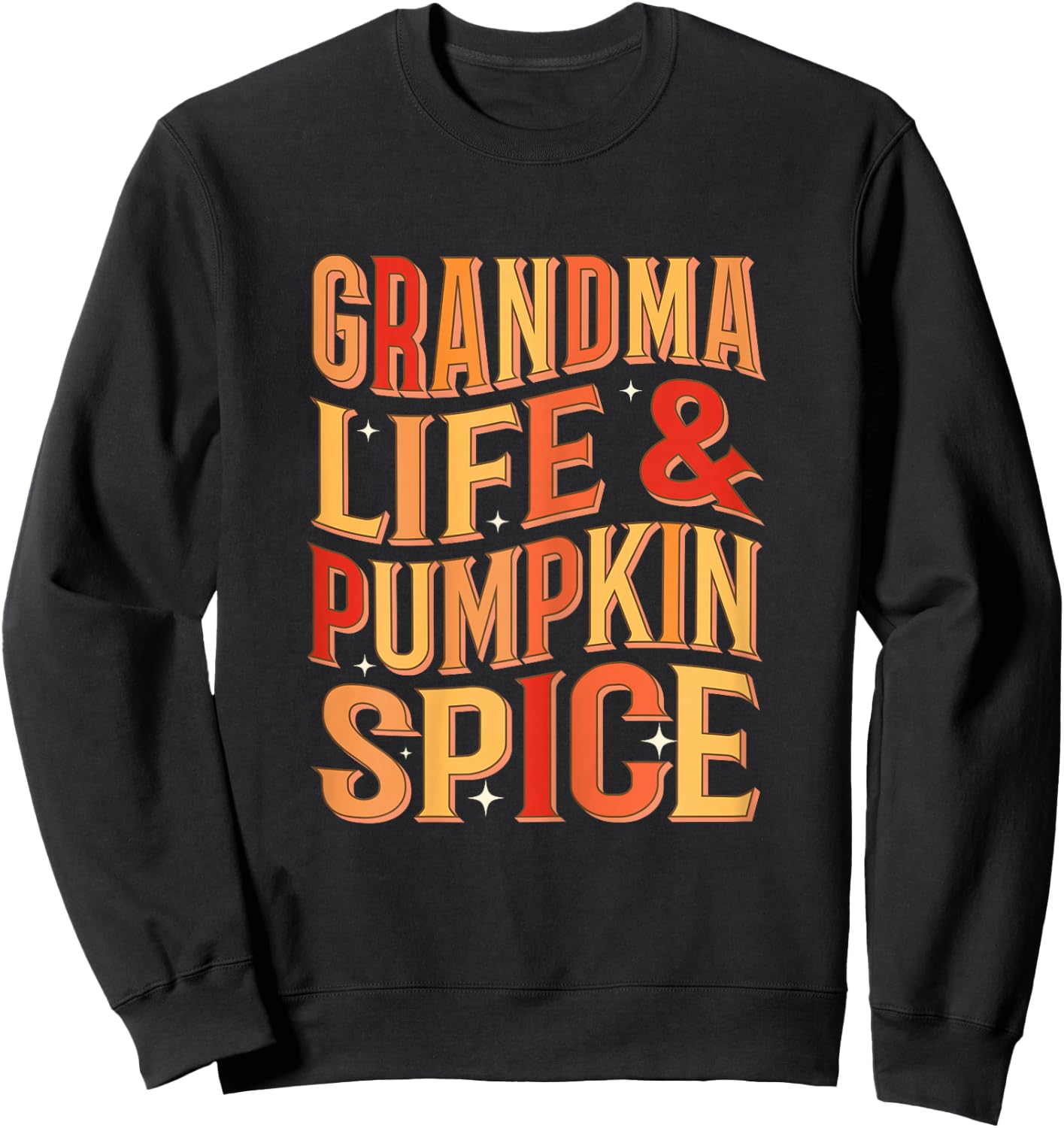 Grandma Pumpkin Spice Autumn Fall Season Grandmother Women Sweatshirt - Sweatshirt | Black