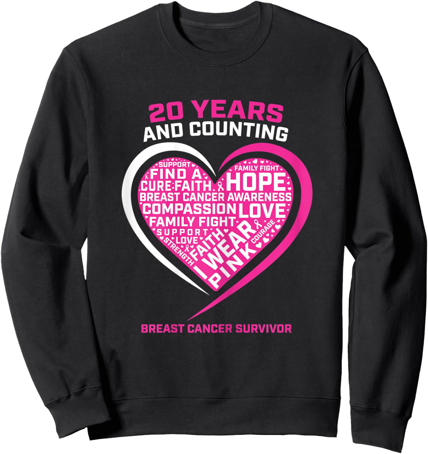 20 Year Cancer Free Breast Cancer Survivor Awareness Graphic Sweatshirt - Sweatshirt | Black