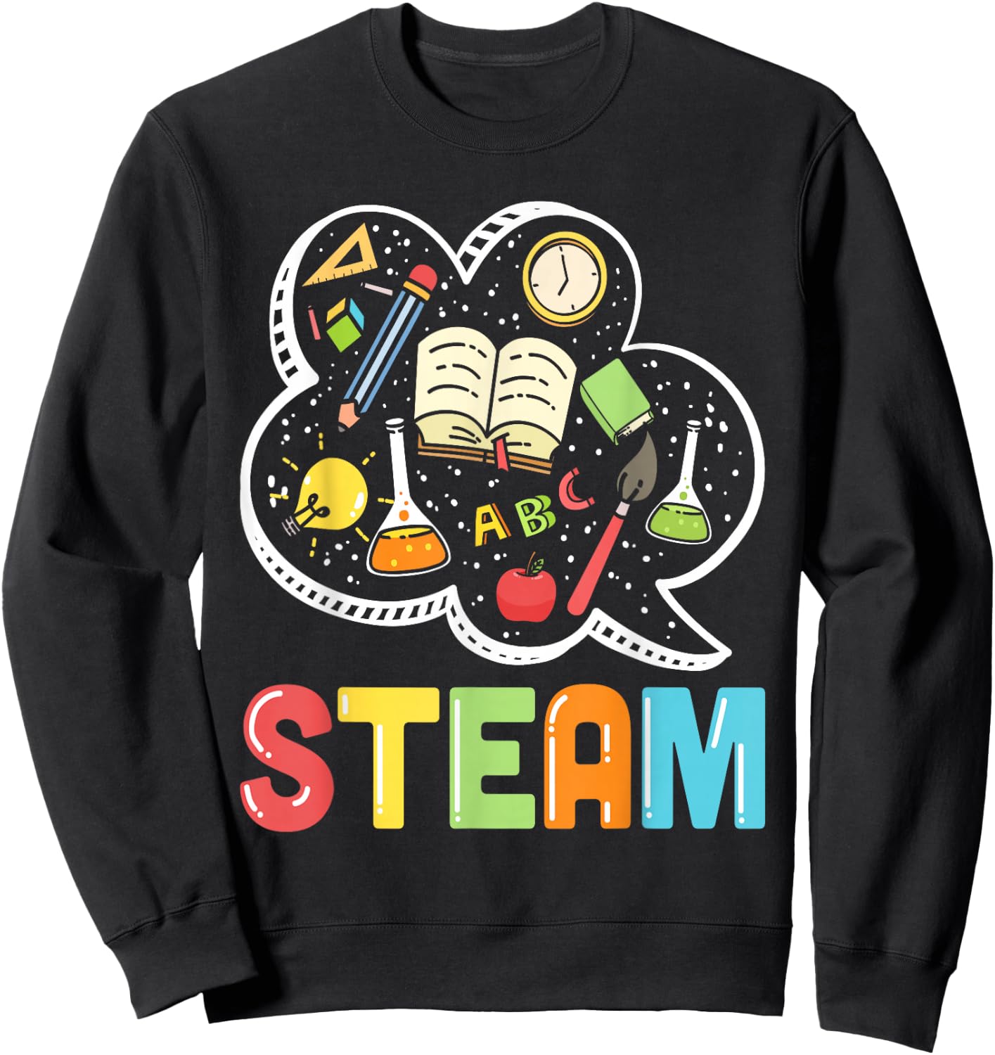 STEAM Teacher and Student Back to School STEM Sweatshirt - Sweatshirt | Black