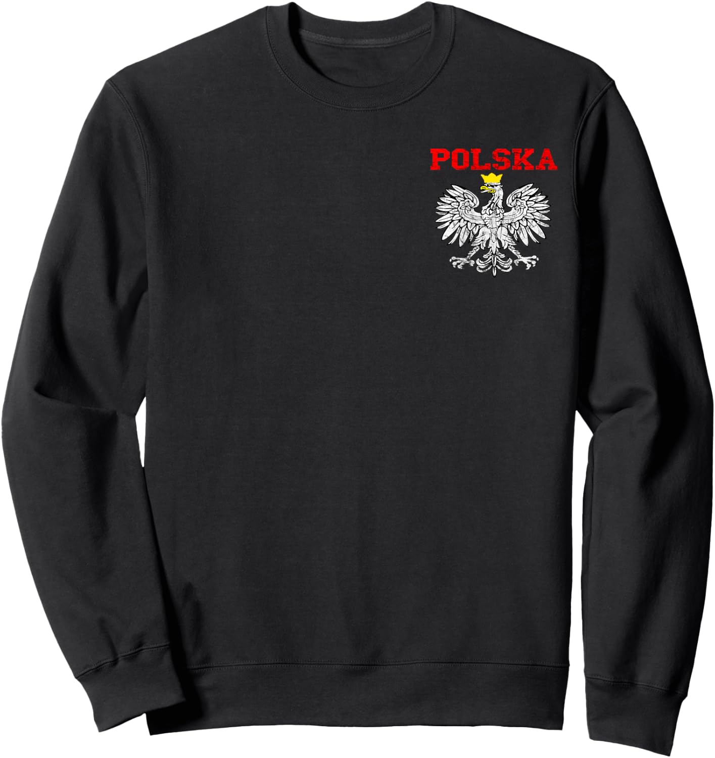 Polska Polish Eagle Poland Flag Polish Pride Polska Poland Sweatshirt - Sweatshirt | Black