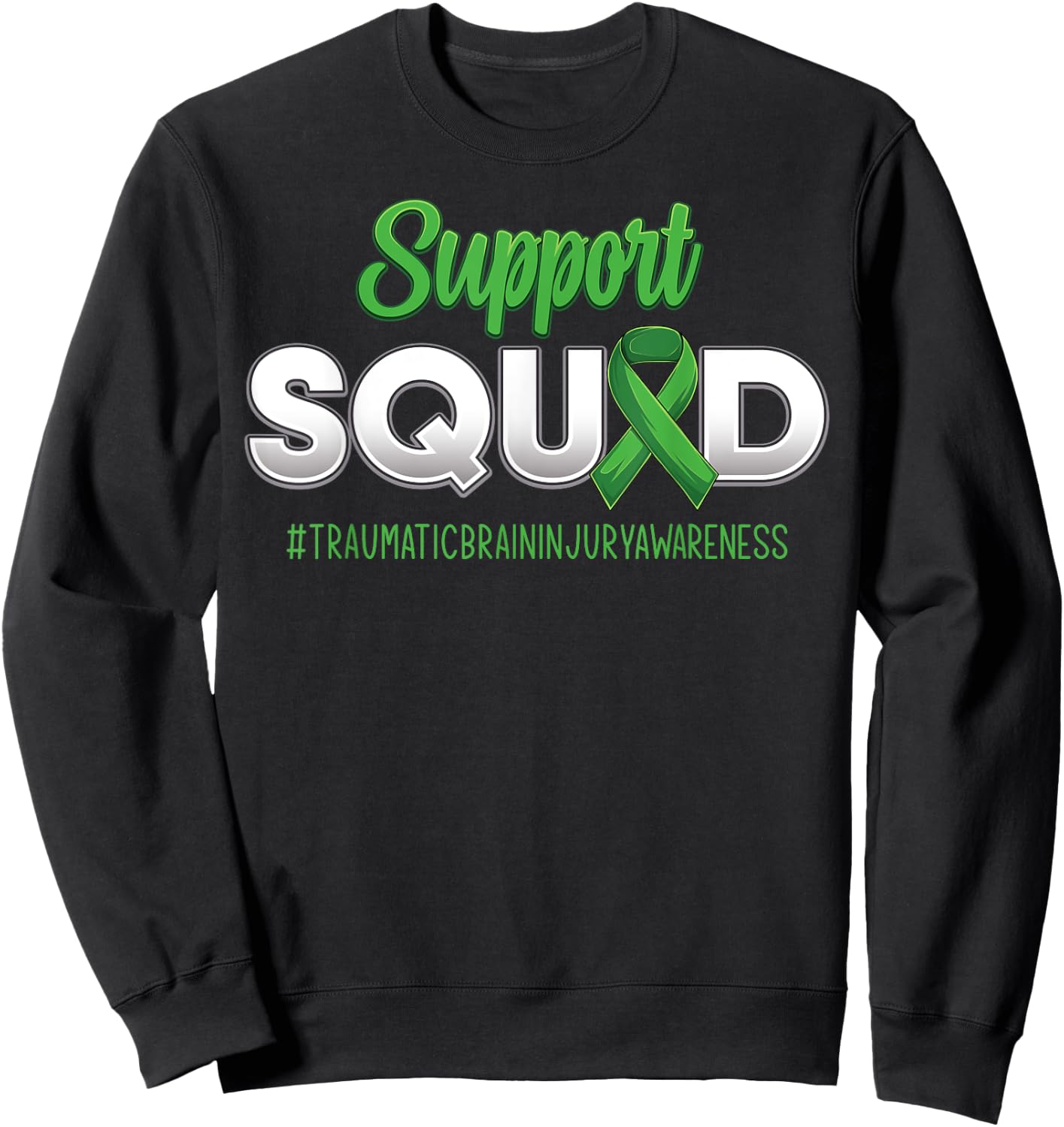 Support Squad Traumatic Brain Injury Awareness Men Women Sweatshirt - Sweatshirt | Black