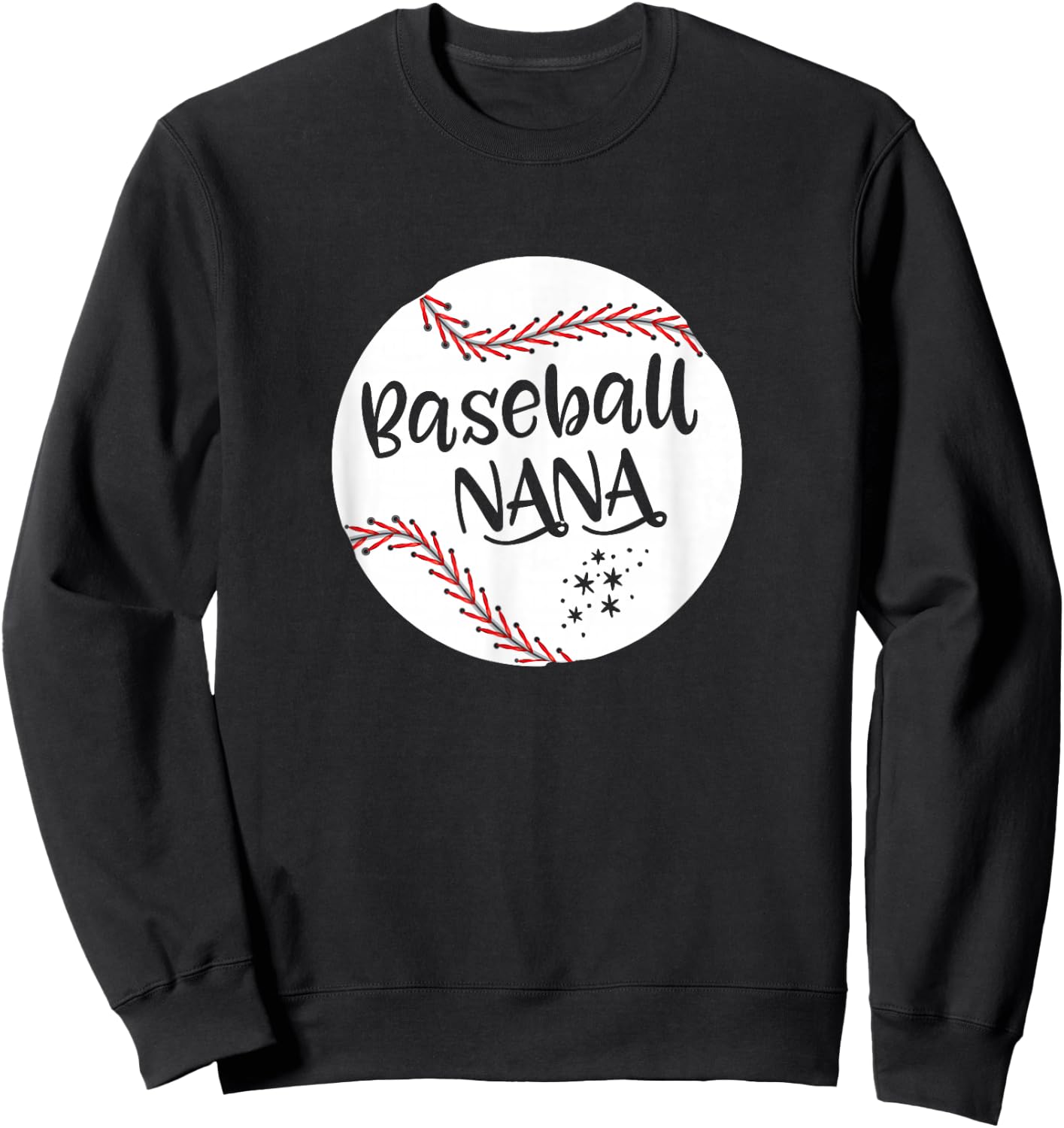 Nana Baseball Grandma Women Mother's Day Christmas Sweatshirt - Sweatshirt | Black