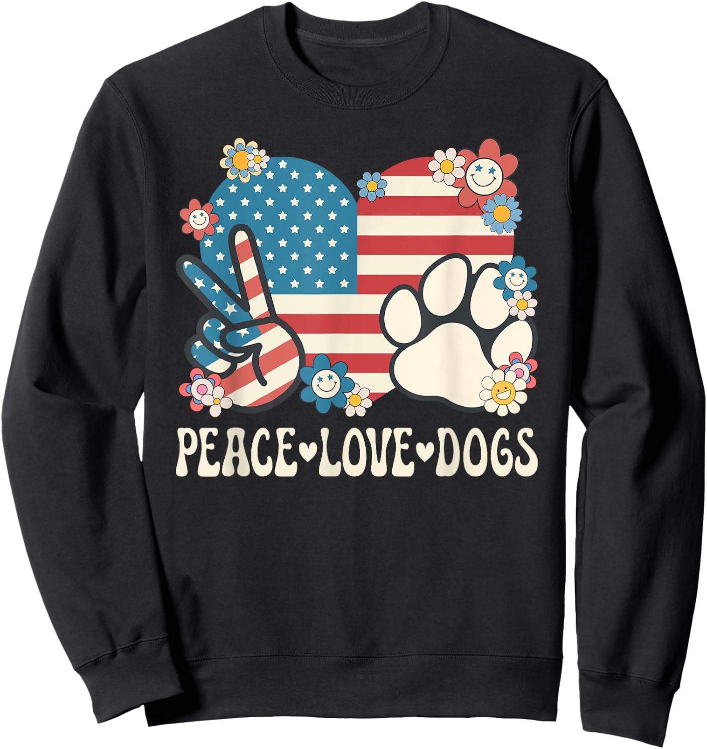 Peace Love Dogs American Flag Patriotic Dog Lover Retro Dog Sweatshirt - Sweatshirt | Black