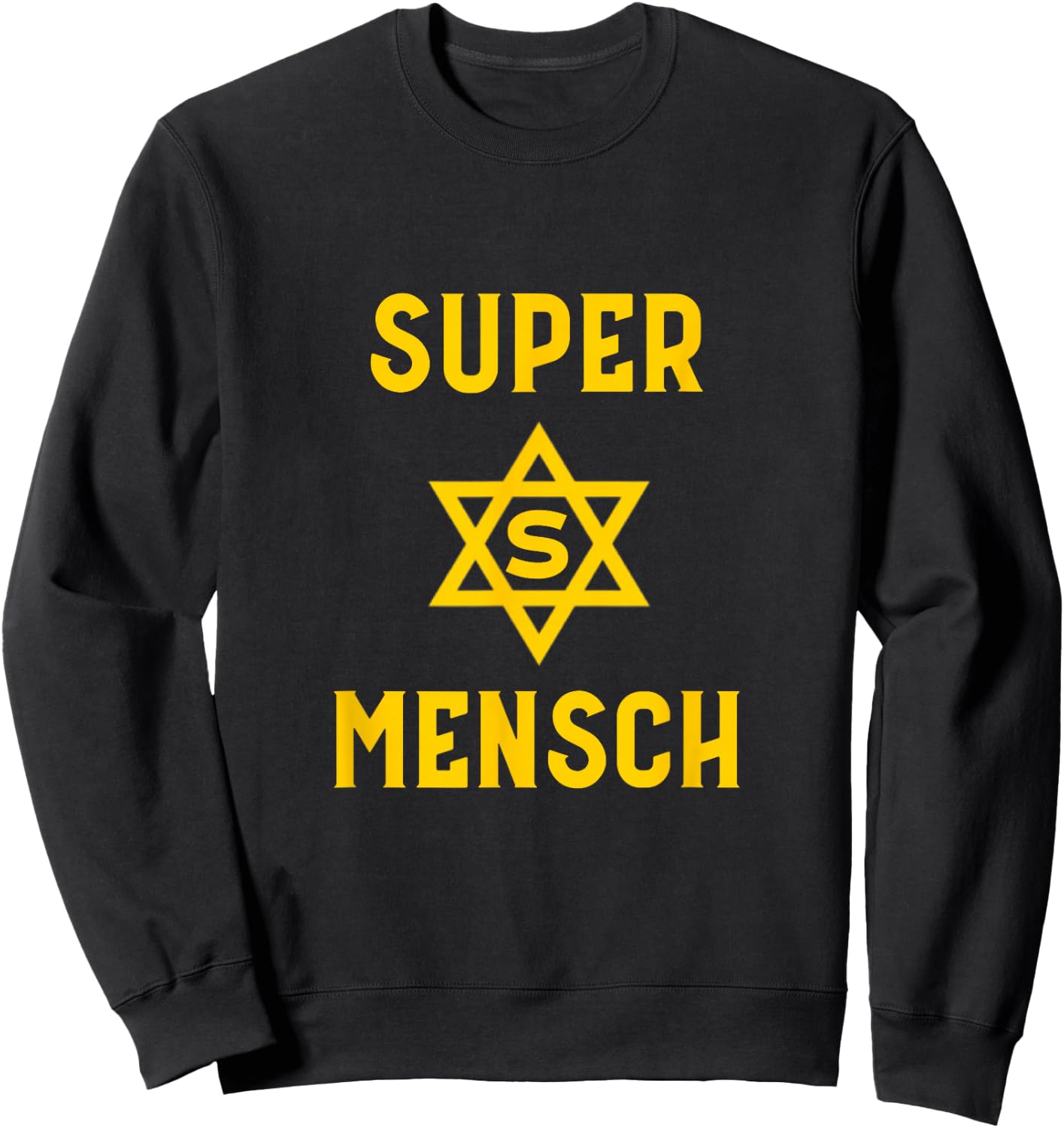 Super Mensch Yiddish Jewish Hanukkah Father's Day Husband Sweatshirt - Sweatshirt | Black