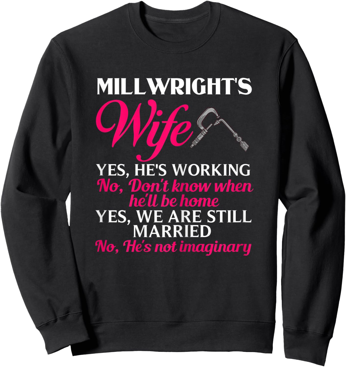 Millwright Wife Training Industrial Mechanic Welding Tools Sweatshirt - Sweatshirt | Black