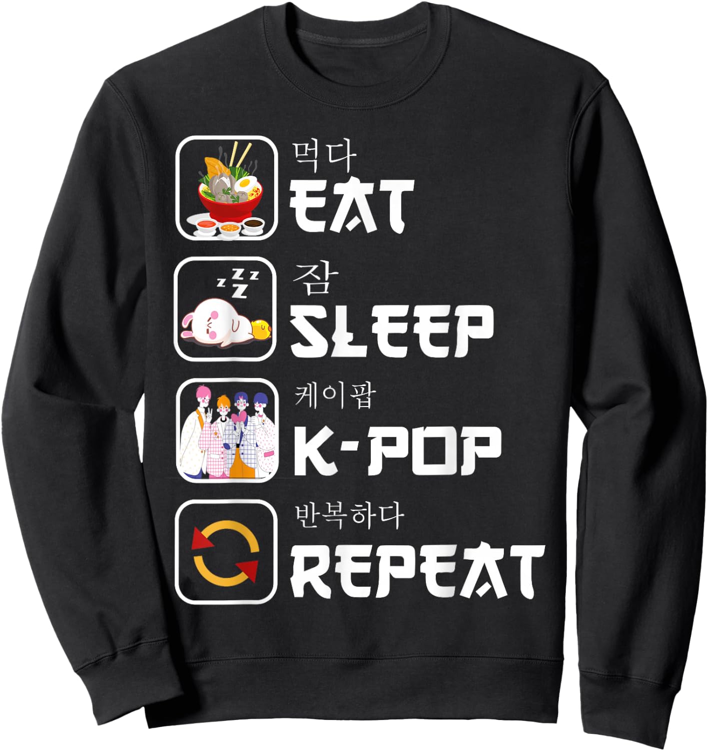 Eat sleep K-pop repeat Korean music lover Kpop bands fan Sweatshirt - Sweatshirt | Black