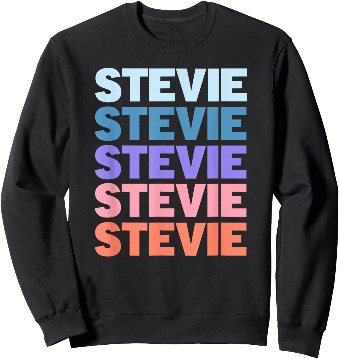 Funny Modern Repeated Text Design Stevie Sweatshirt - Sweatshirt | Black