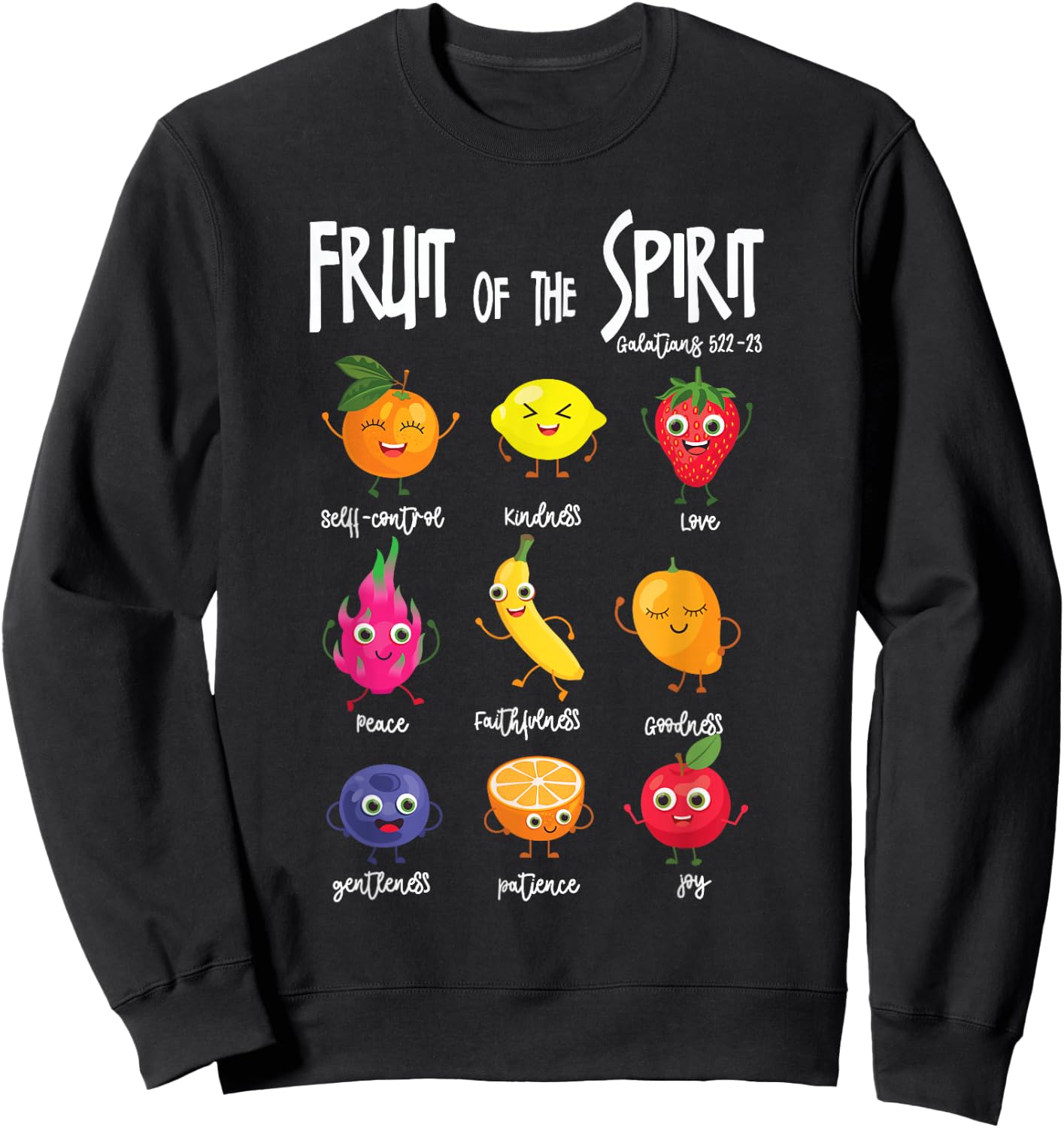Fruit Of The Spirit Christian Faith Jesus God Lover Sweatshirt - Sweatshirt | Black