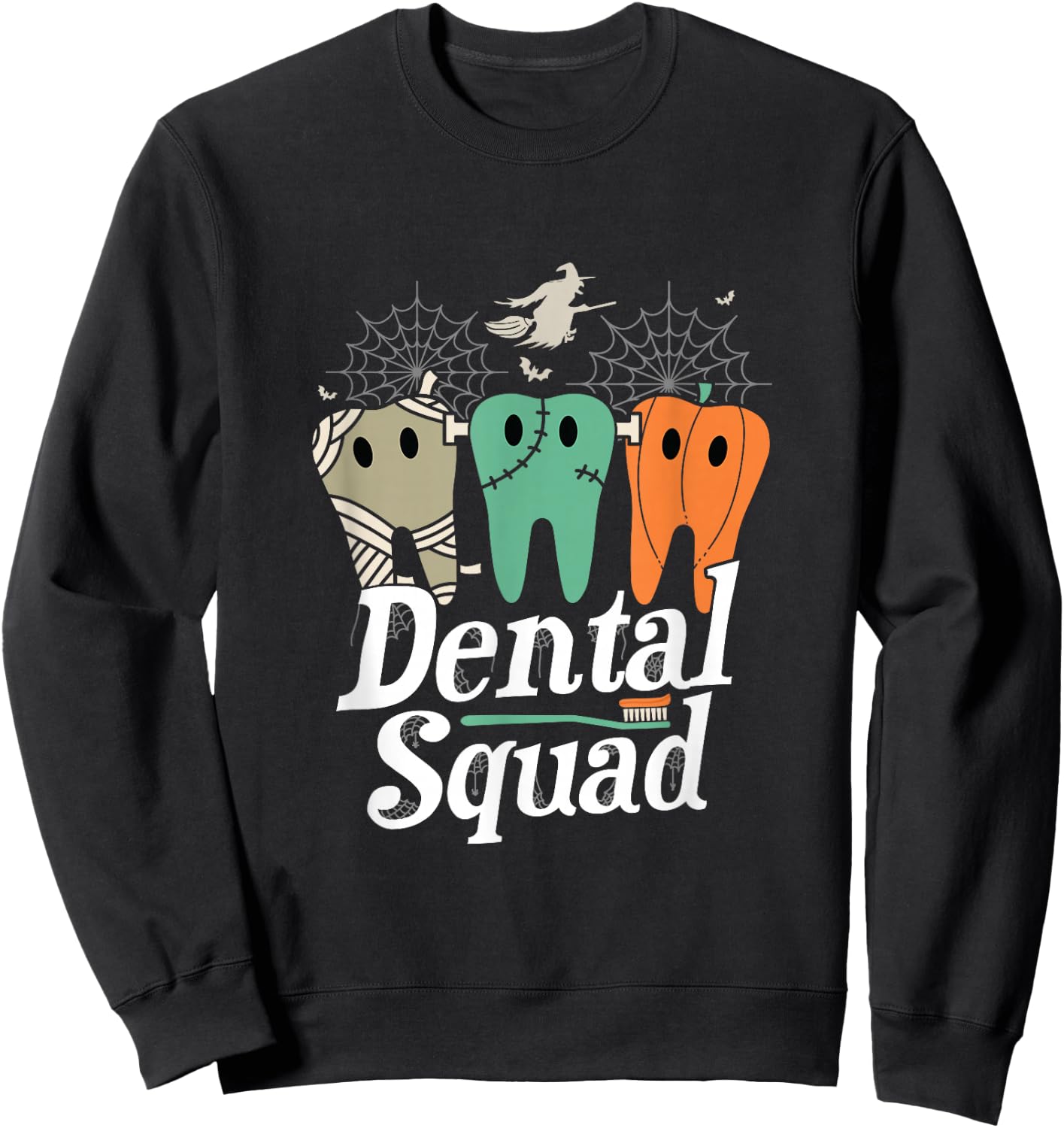 Dental Squad Halloween Costume Trick Or Treat Dentist Sweatshirt - Sweatshirt | Black