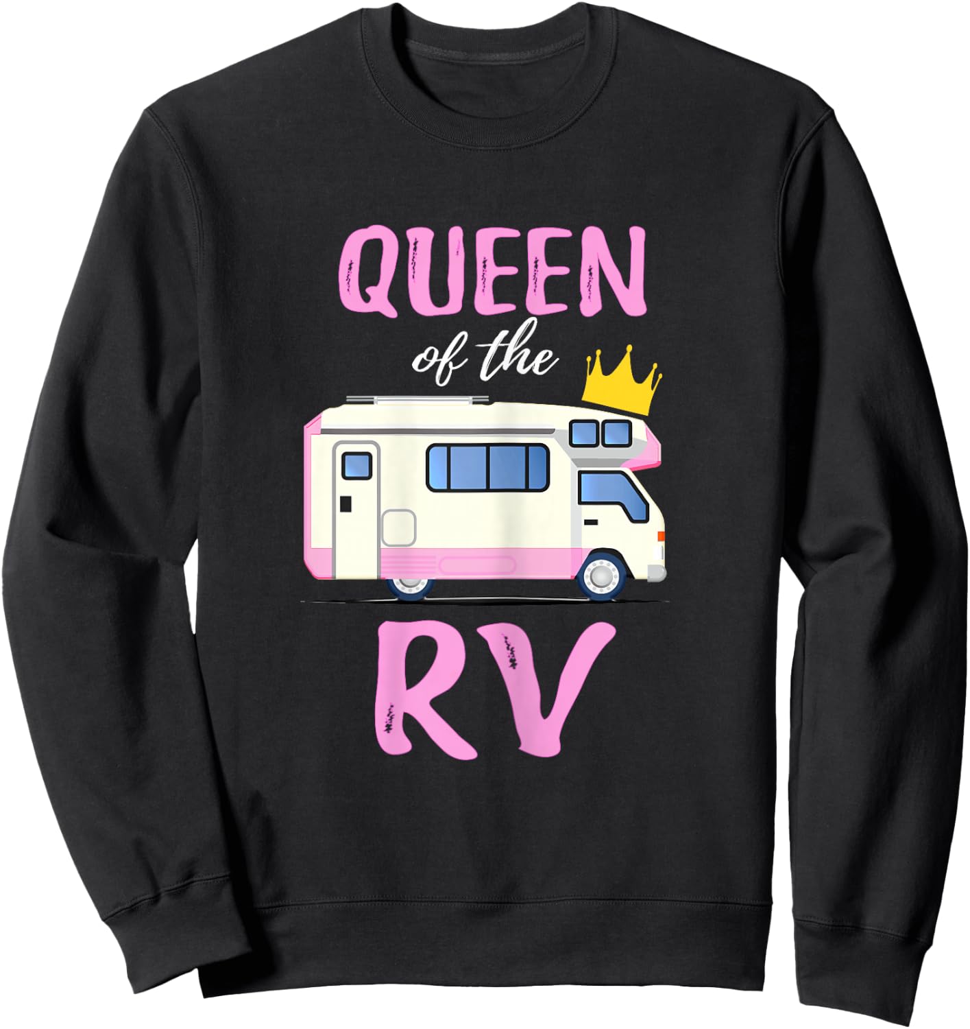 Queen Of The RV Funny Queen Of The Camper Gift Shirt Sweatshirt - Sweatshirt | Black