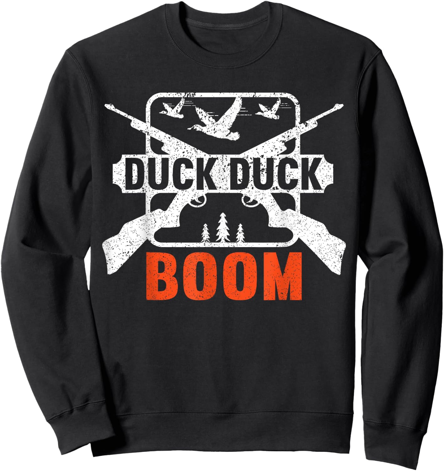 Duck Duck Boom | Hunting Ducks Hunting Funny Hunting Sweatshirt - Sweatshirt | Black