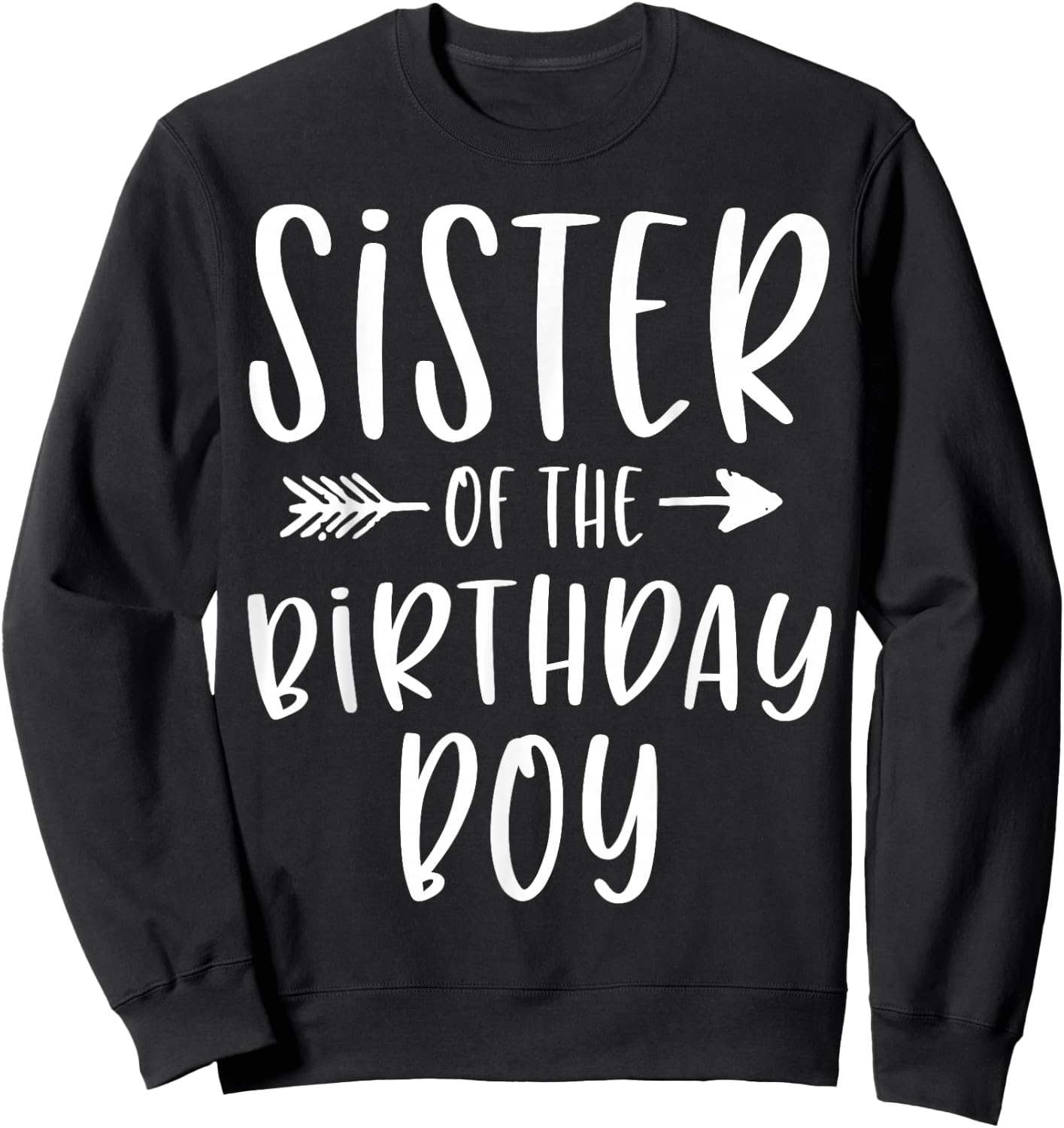 Sister of the Birthday Boy Sibling Birthday Party Sweatshirt - Sweatshirt | Black