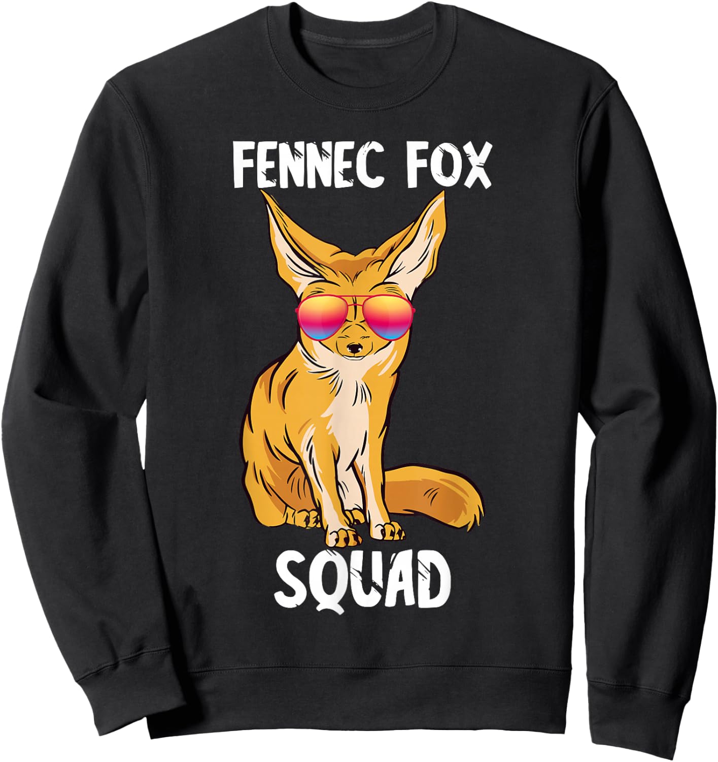 Fennec Fox Squad Cool Fox Animal Fennec Fox Lover Ears Sweatshirt - Sweatshirt | Black