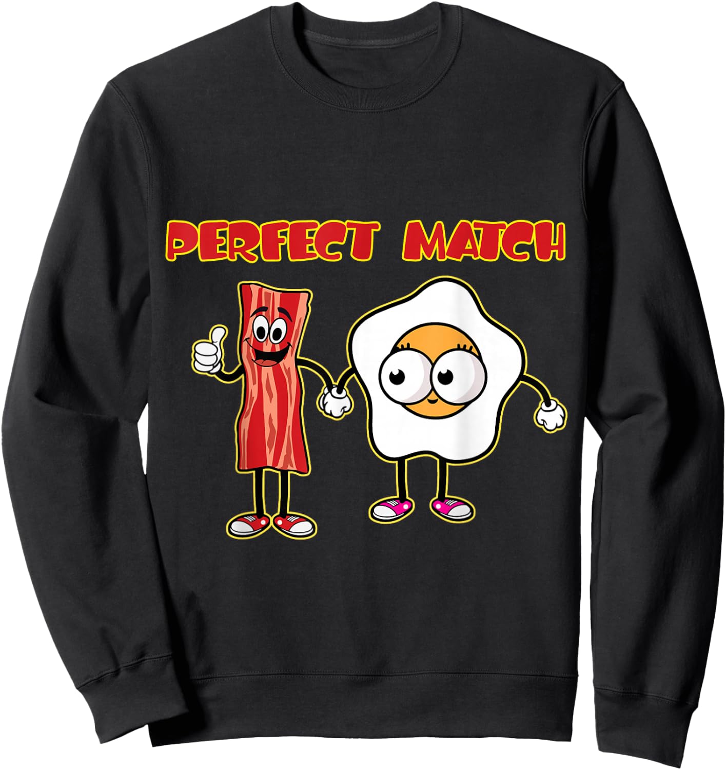 Perfect bacon egg breakfast yummy food lover restaurant Sweatshirt - Sweatshirt | Black