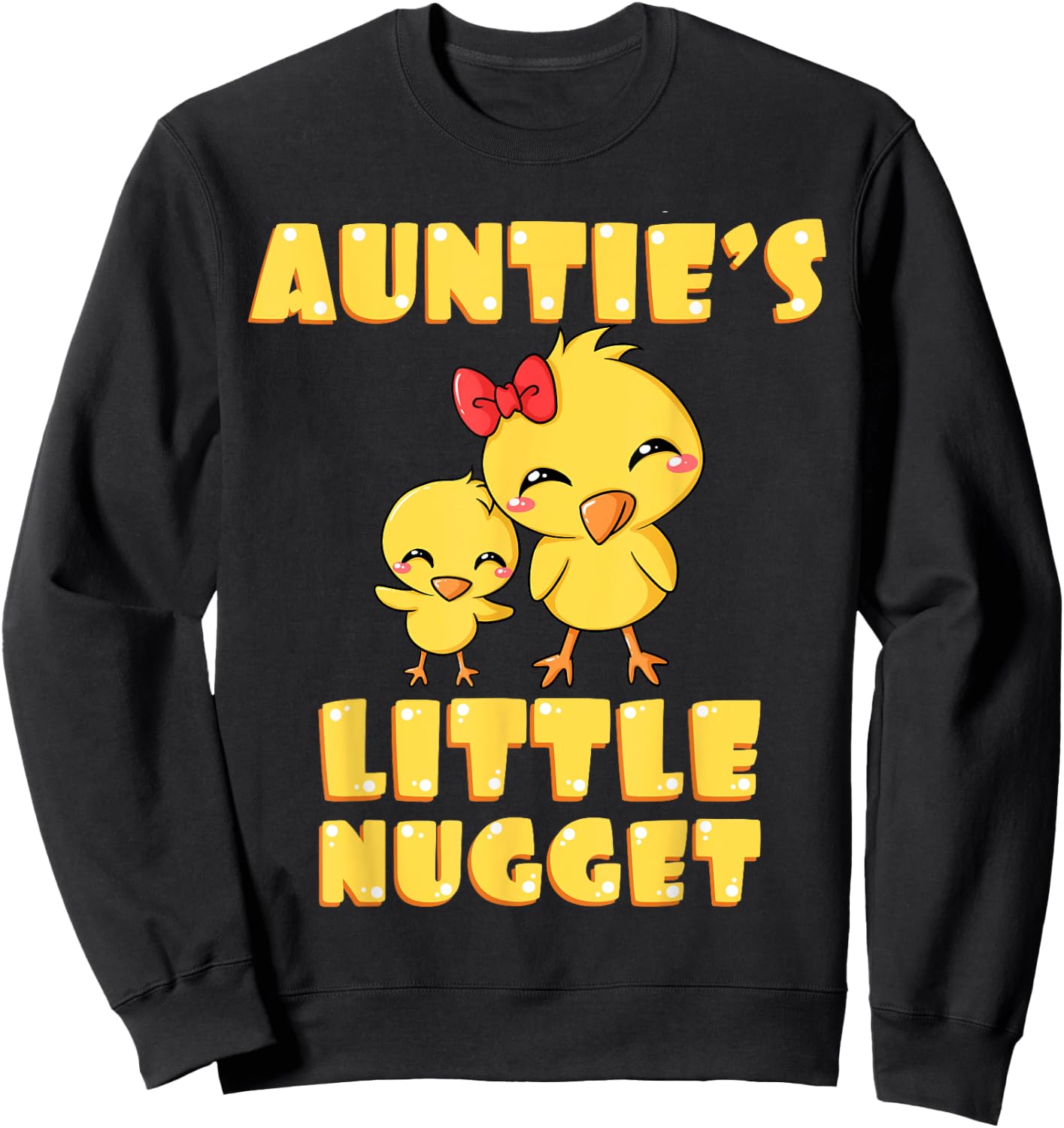 Auntie's Little Nugget Chicken Lover Tita Tia Nuggies Auntie Sweatshirt - Sweatshirt | Black