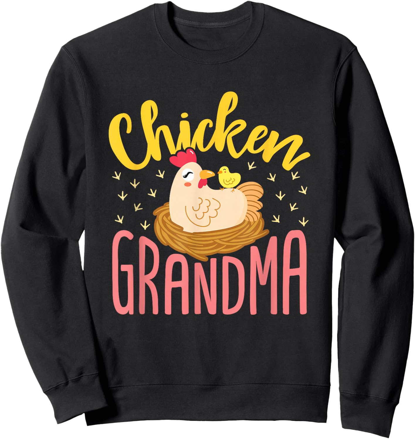 Chicken Grandma Farmer Lady Chickens Farm Animal Hen Sweatshirt - Sweatshirt | Black