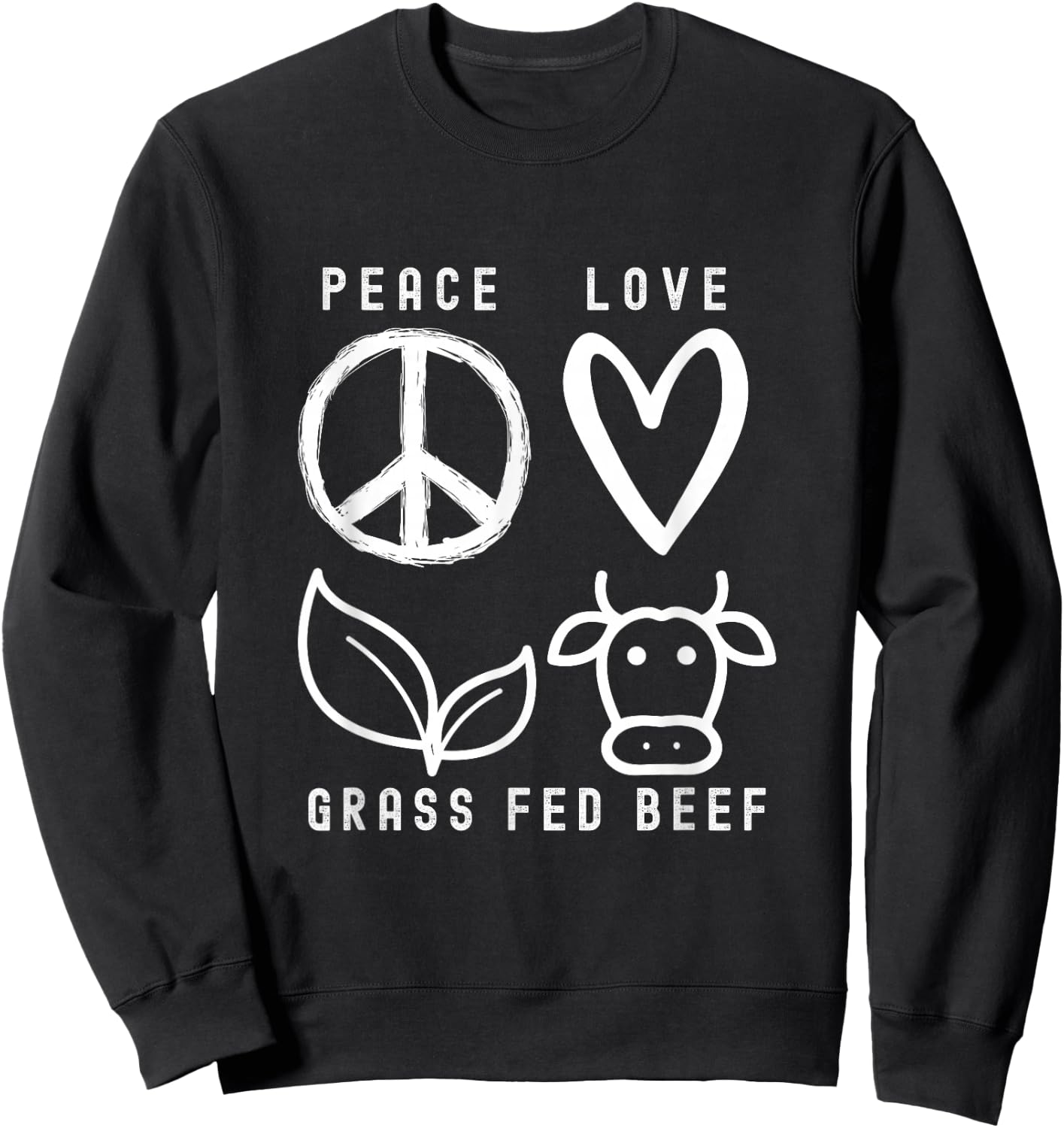 Carnivore Peace Love Grass Fed Beef Sweatshirt - Sweatshirt | Black