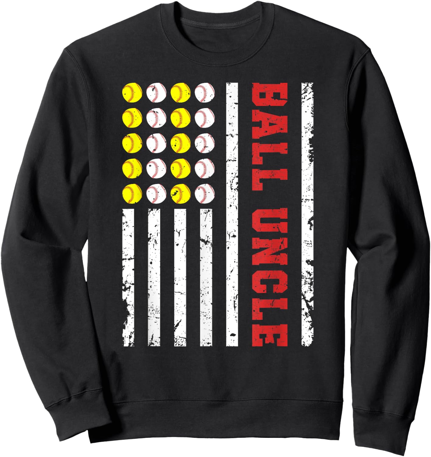 Ball Uncle US Flag Baseball Softball Uncle Of Ballers Sweatshirt - Sweatshirt | Black