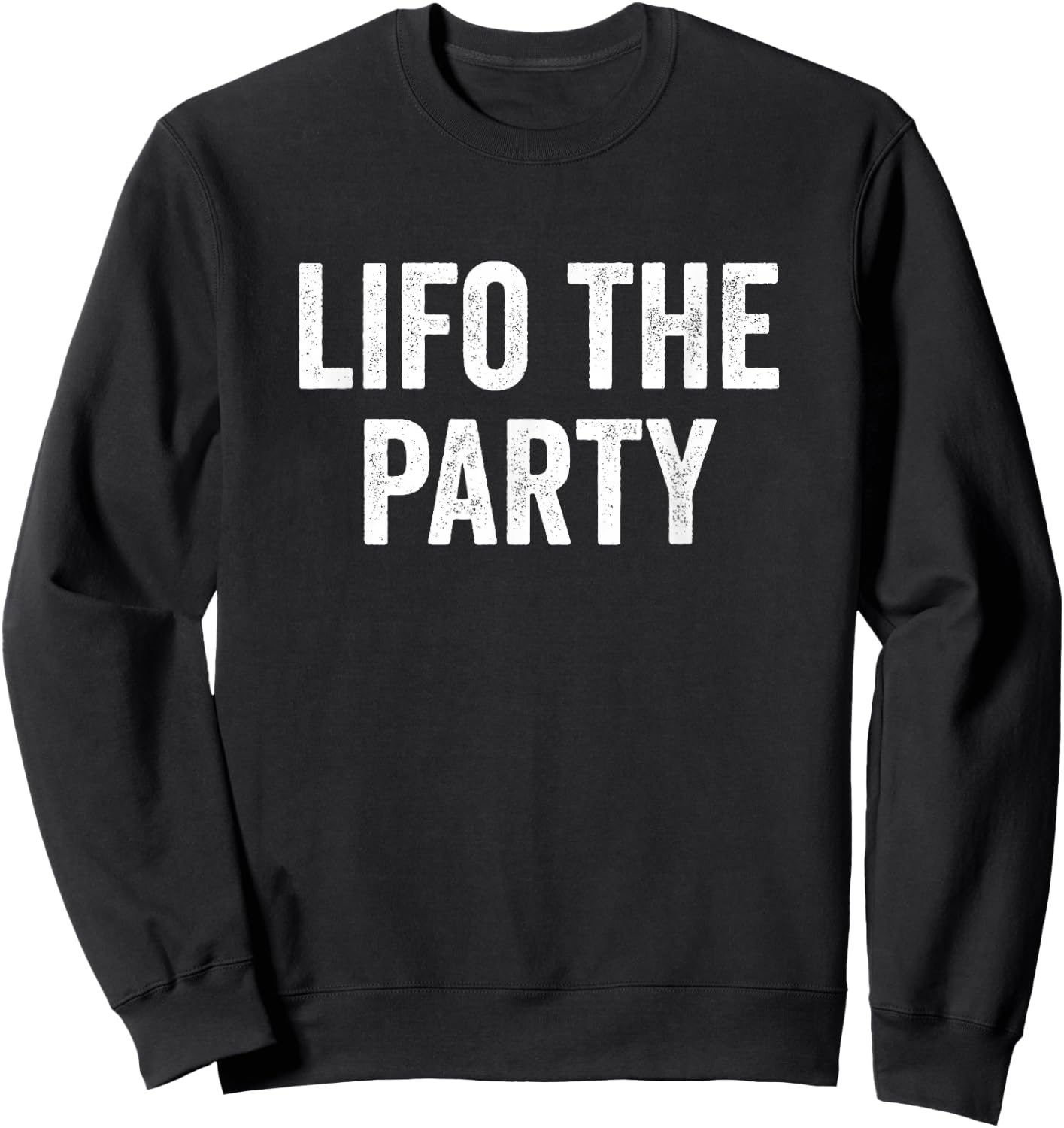 LIFO The Party Bookkeeper Accountant Sweatshirt - Sweatshirt | Black