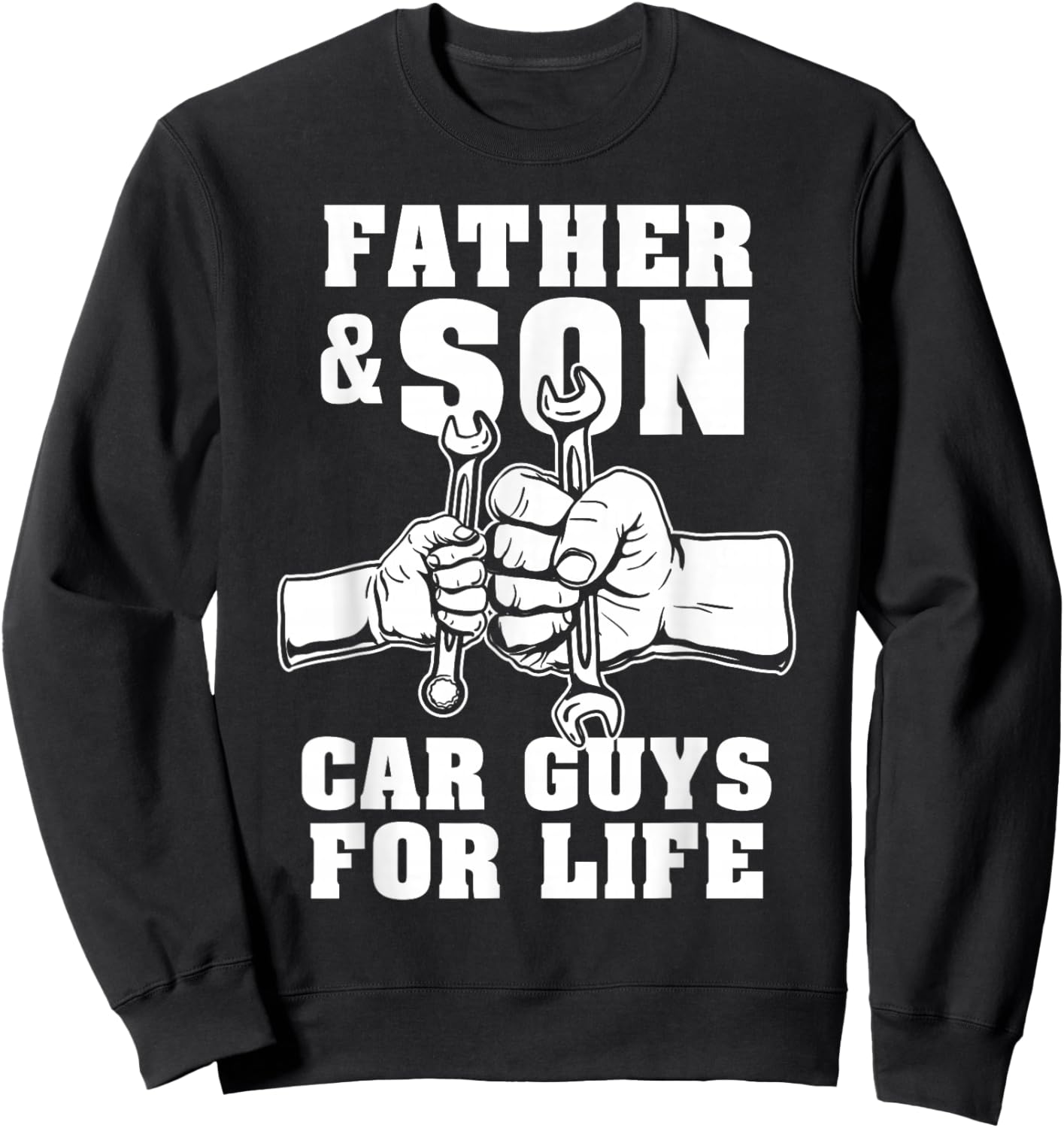 Father And Son Car Guys For Life Cute Car Mechanic Sweatshirt - Sweatshirt | Black