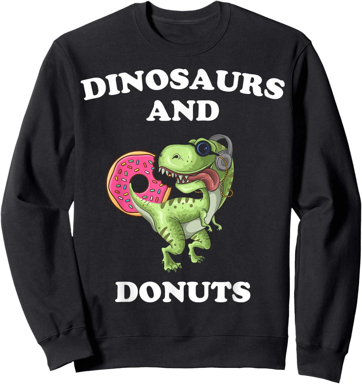 Dinosaur Donut Lover Cute Funny Dinosaurs and Donut Theme Sweatshirt - Sweatshirt | Black