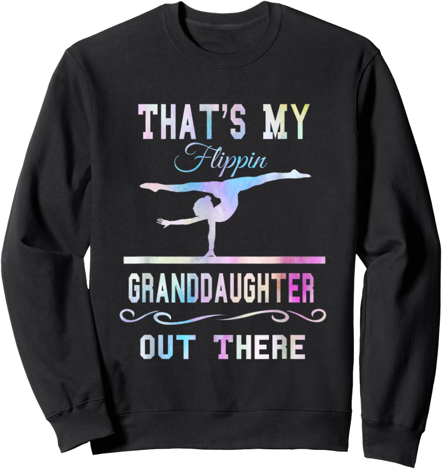 Gymnastics Grandma Thats My Flippin Granddaughter Out There Sweatshirt - Sweatshirt | Black