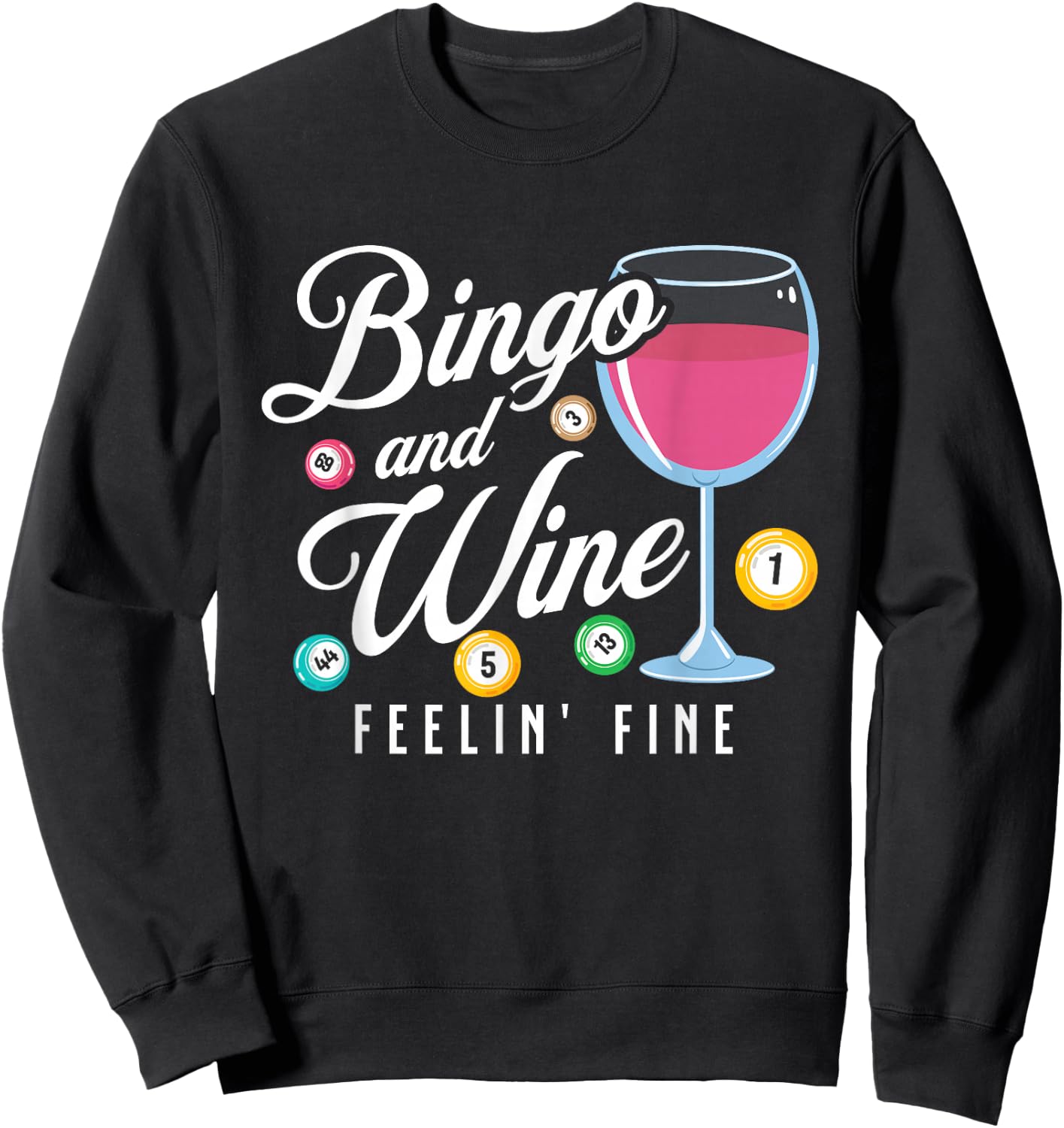 Funny Bingo and Wine Sweatshirt - Sweatshirt | Black