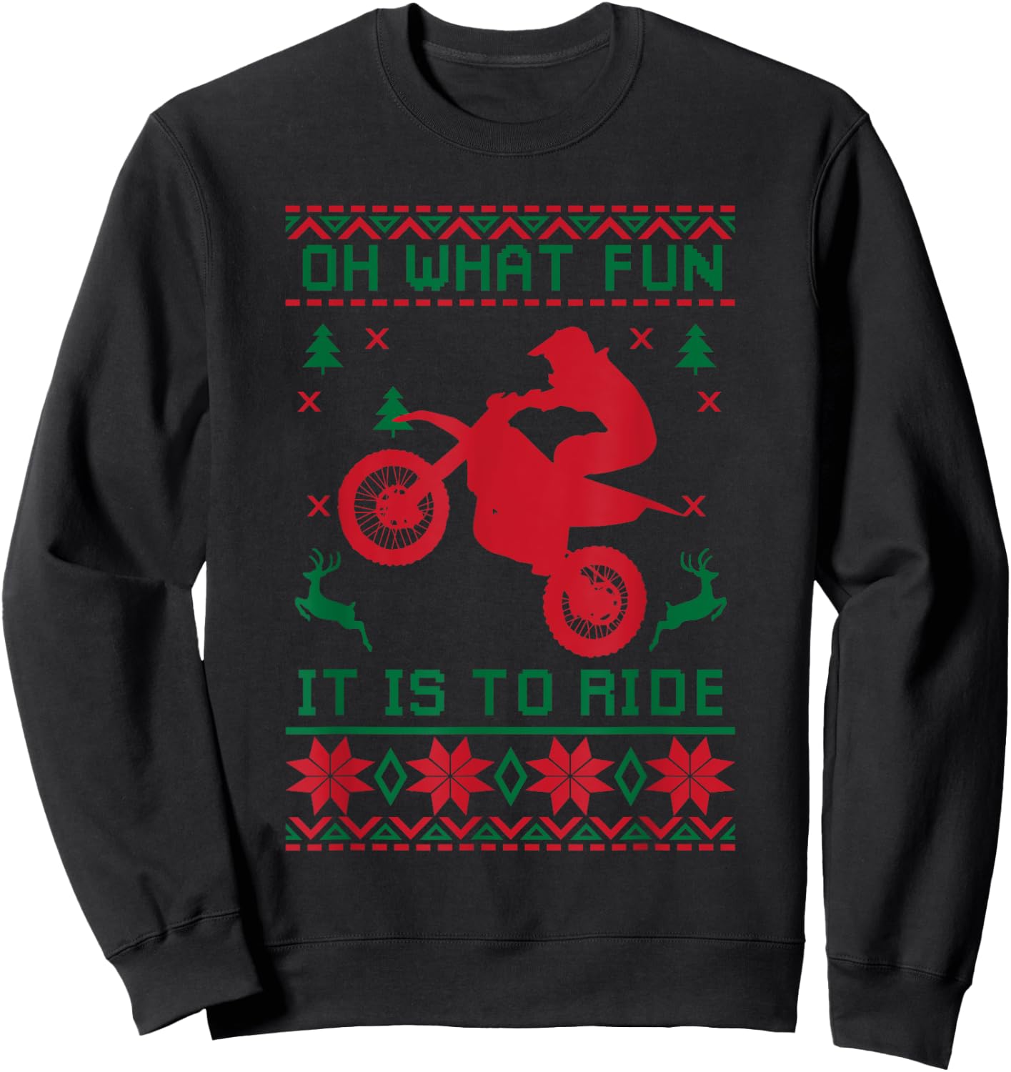 Oh What Fun It Is To Ride Dirt Bike Christmas Motocross Sweatshirt - Sweatshirt | Black