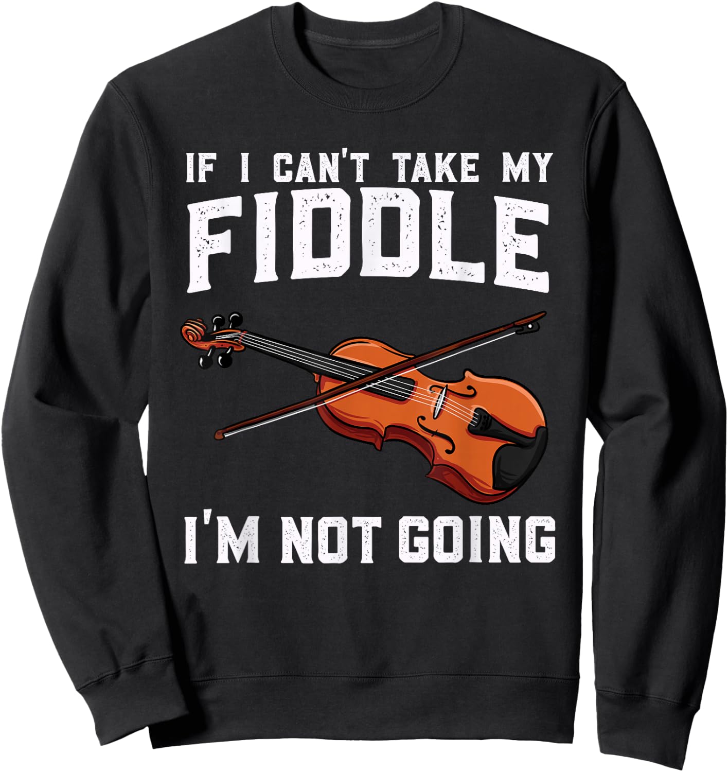 Fiddle Player Gift - Traveling Fiddle Player Sweatshirt - Sweatshirt | Black