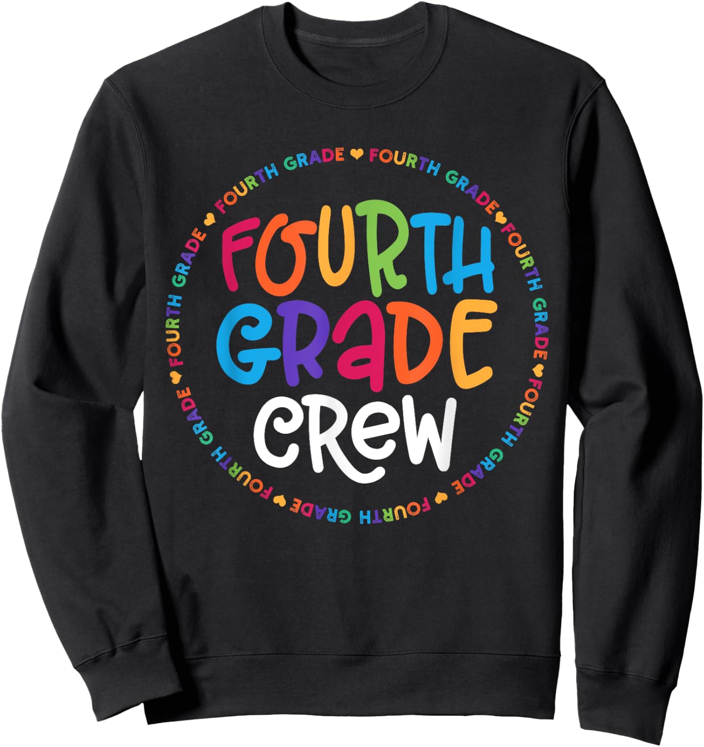 Fourth Grade Crew 4th Grade Back To School Teacher Sweatshirt - Sweatshirt | Black