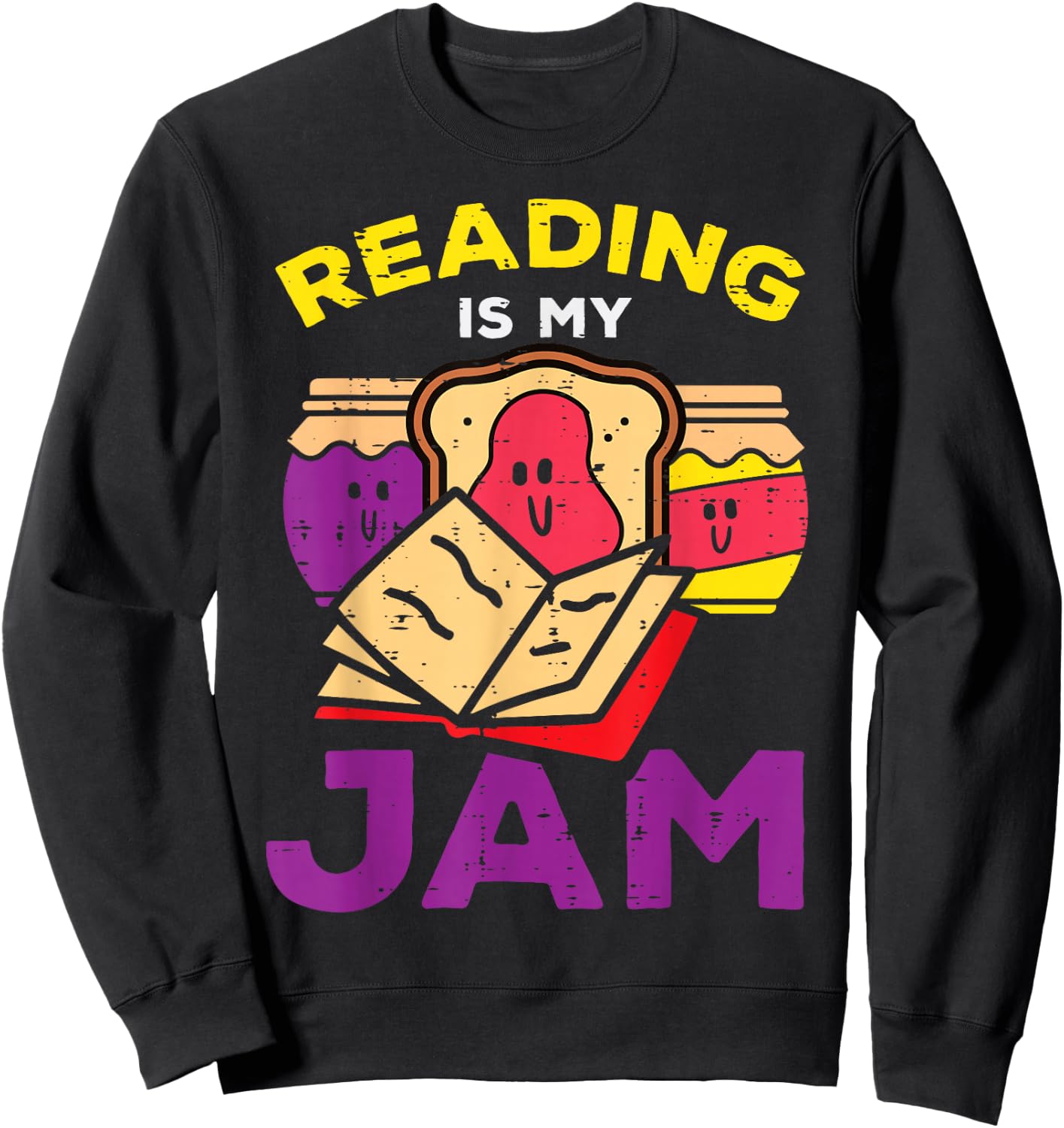 Reading Book Jam Toast Funny Food Pun Bookworm Librarian Sweatshirt - Sweatshirt | Black