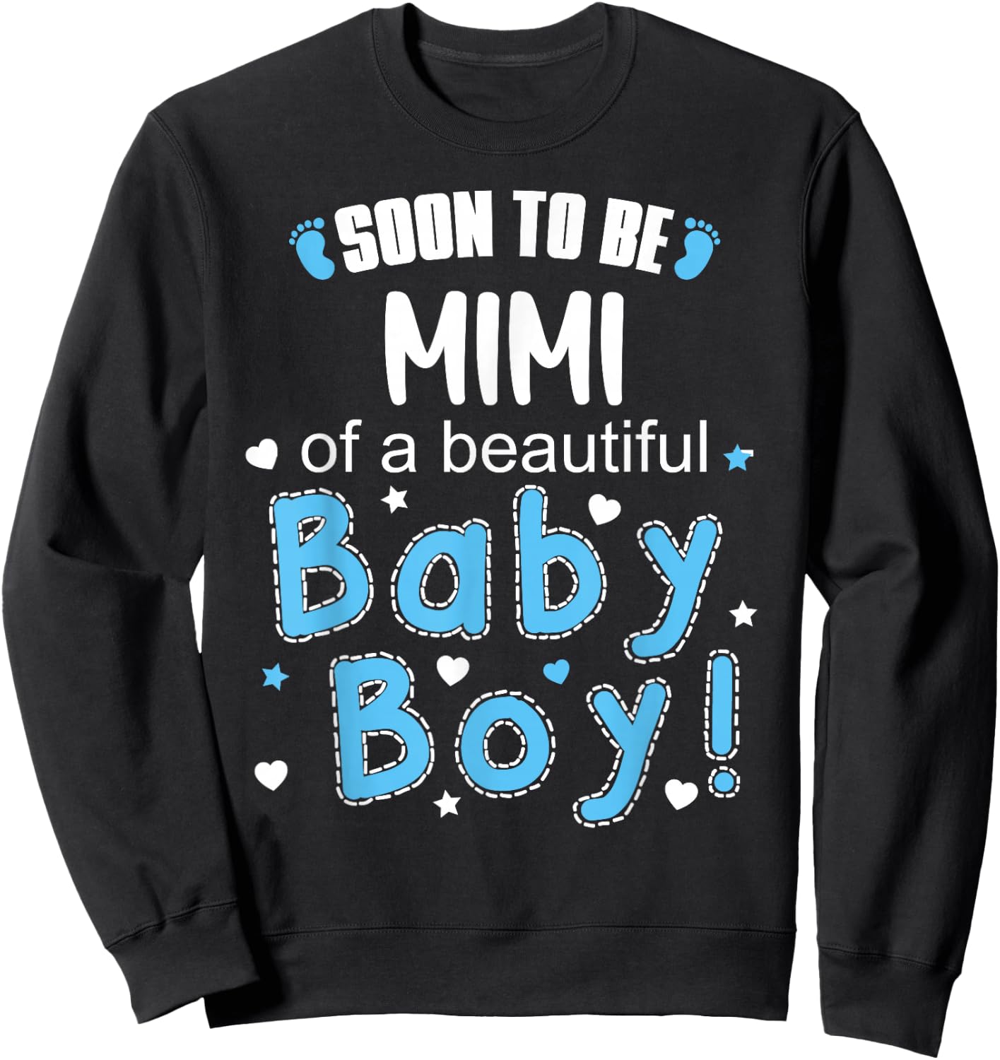 Soon To Be MIMI of Beautiful Baby Boy 2026 Gender Reveal Sweatshirt - Sweatshirt | Black